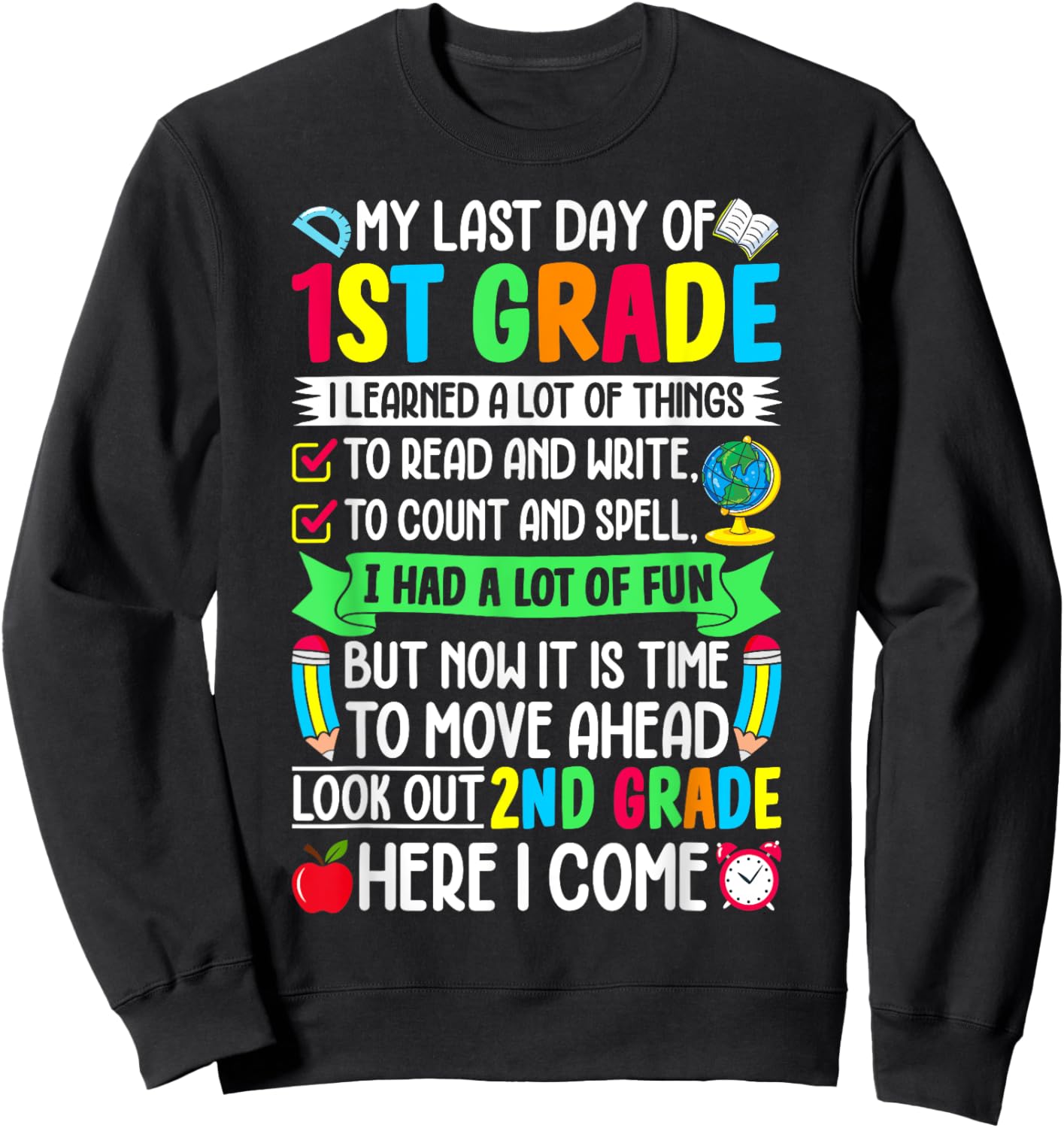 1st Grade Graduation Last Day School Graduate First Grader Sweatshirt - Sweatshirt | Black