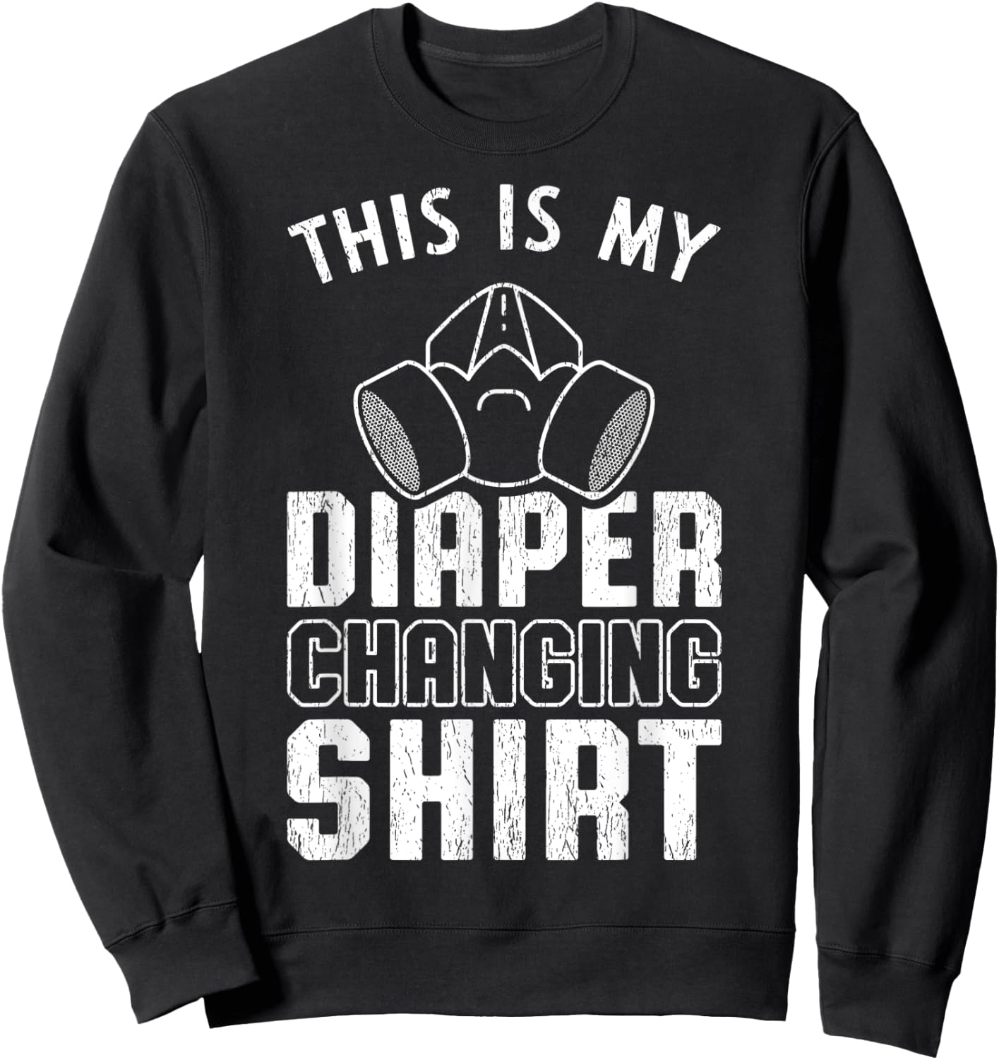 First Time Father Mask Funny Expecting Dad Gift From Wife Sweatshirt - Sweatshirt | Black