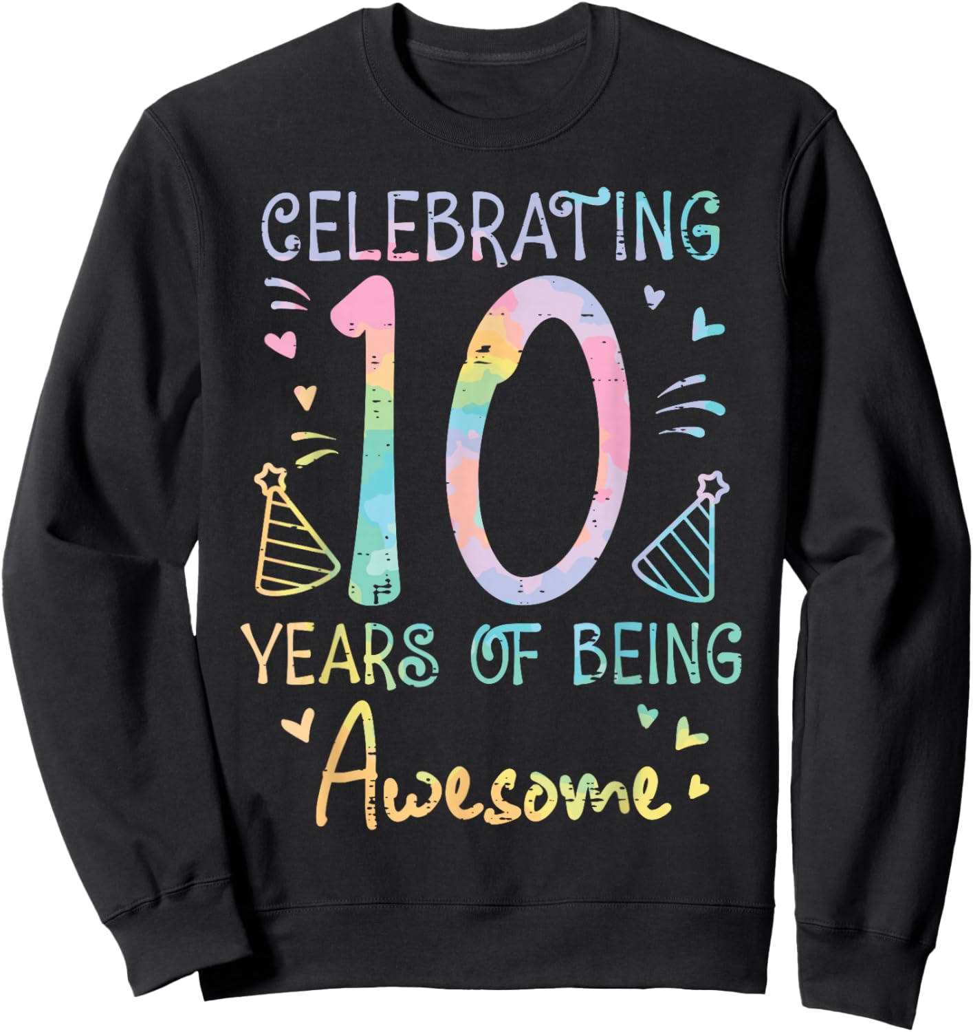 Celebrating 10 Years Being Awesome 10th Birthday Girls Kids Sweatshirt - Sweatshirt | Black