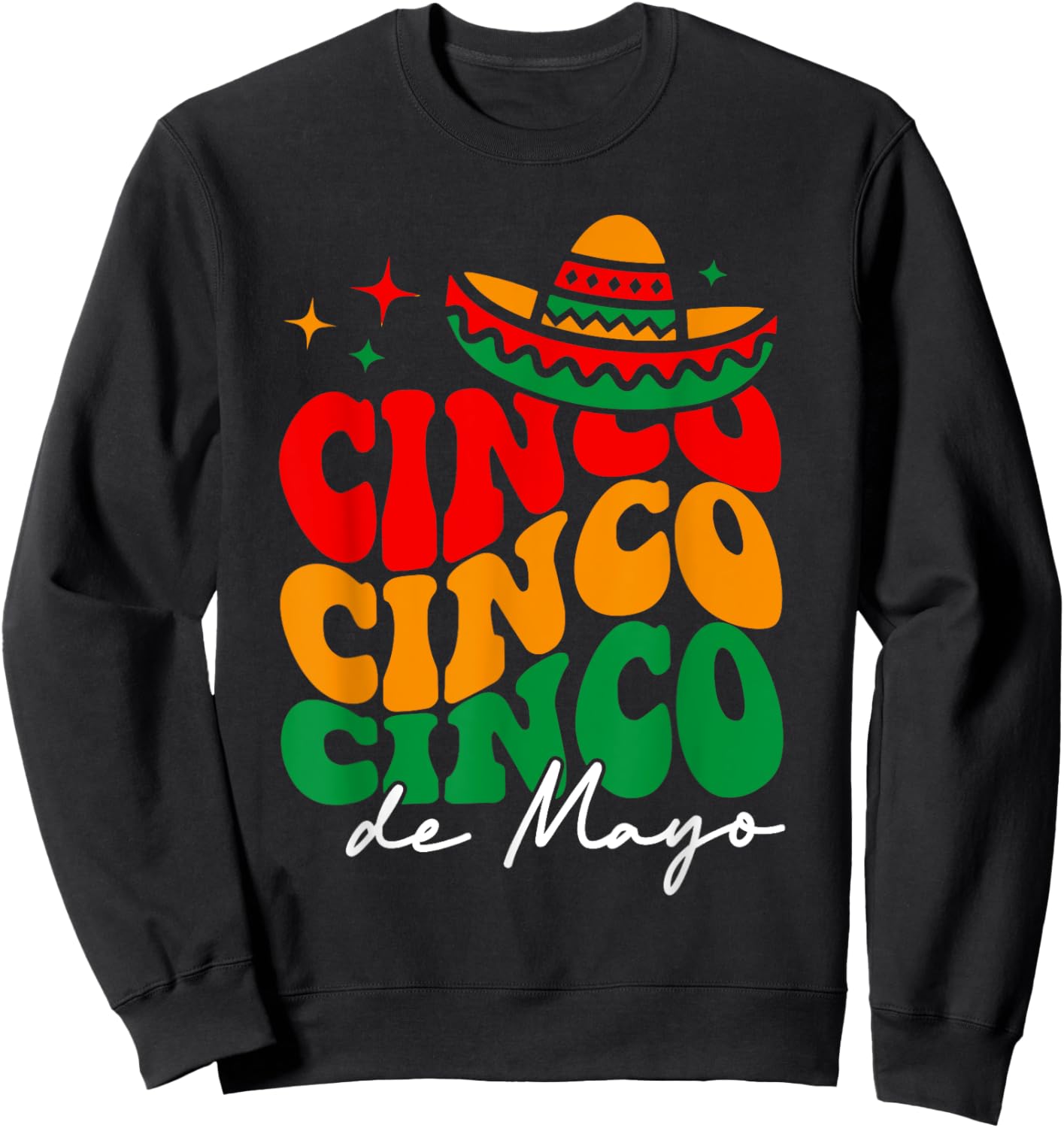 Groovy Cinco De Mayo Shirt Mexican Fiesta 5 De Mayo Women Sweatshirt - Sweatshirt | Black