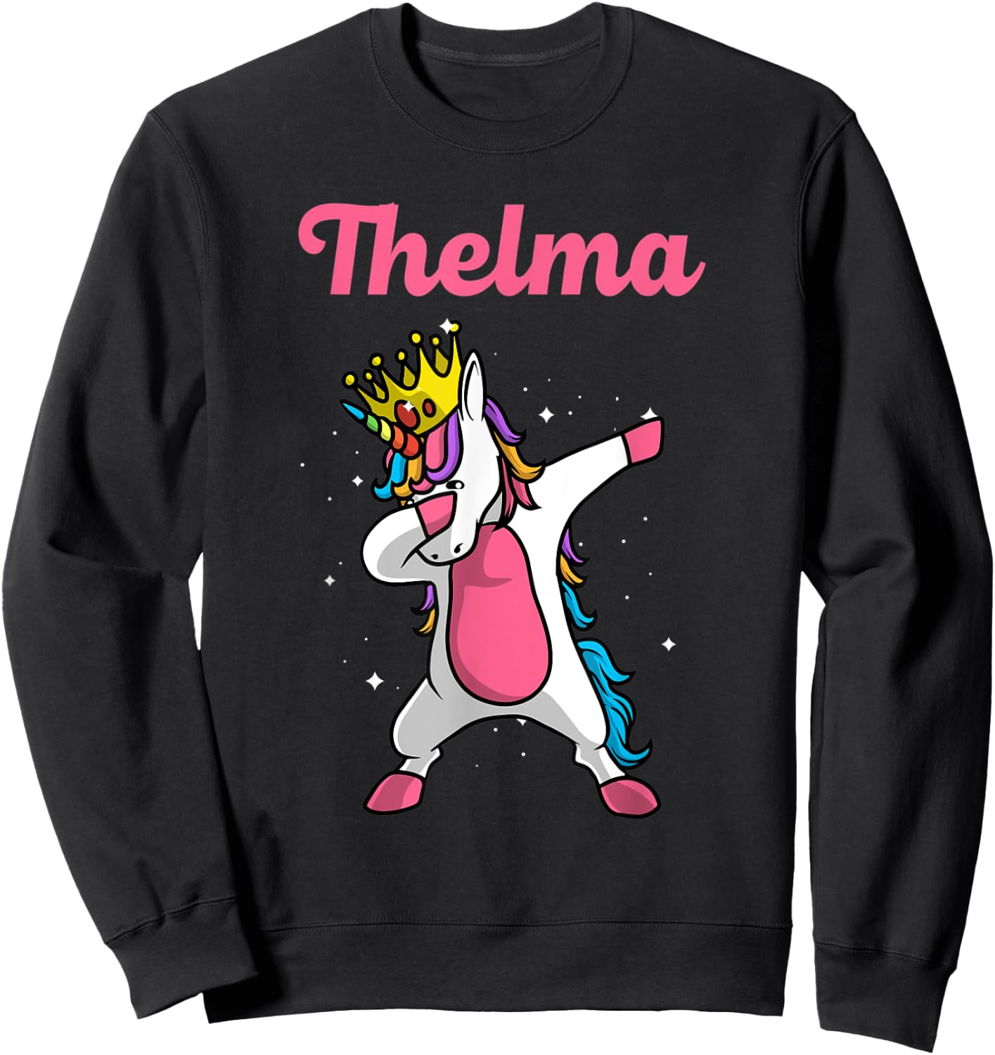 THELMA Gift Name Personalized Birthday Dabbing Unicorn Queen Sweatshirt - Sweatshirt | Black