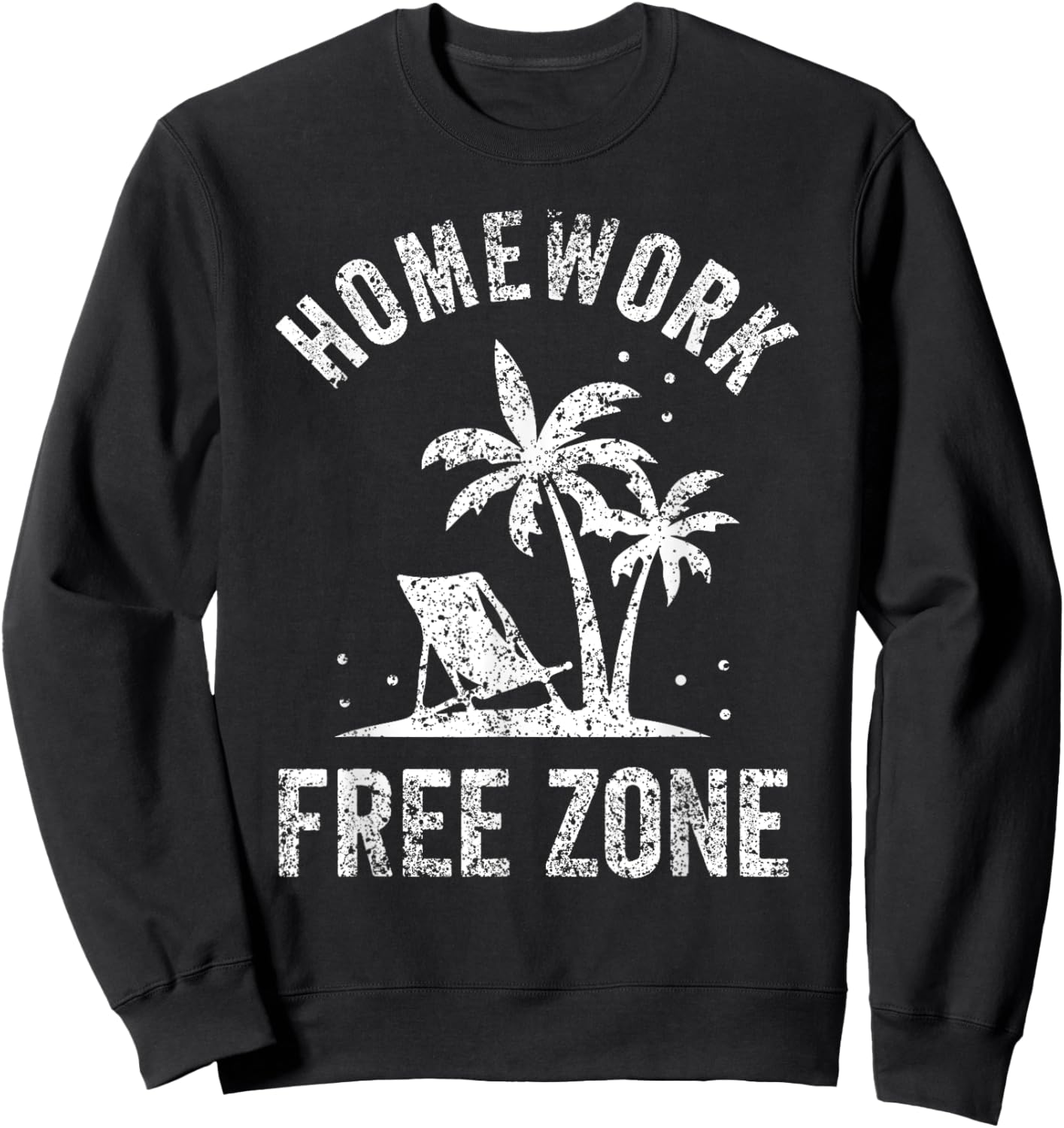 Homework-Free Zone Kids Children Pupils End Of School Sweatshirt - Sweatshirt | Black