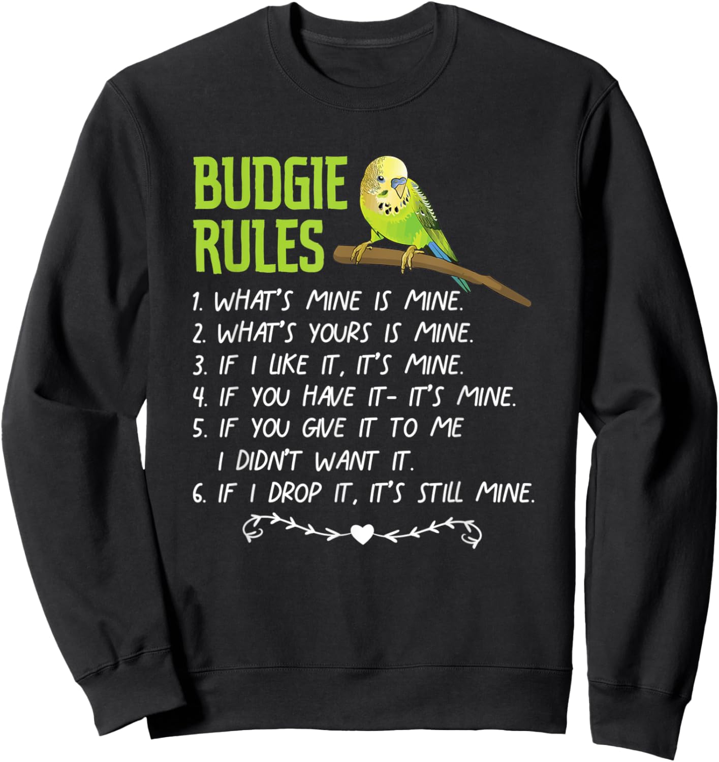 Funny Budgie Rules Cute Parakeet Pet Bird Keeping Sweatshirt - Sweatshirt | Black