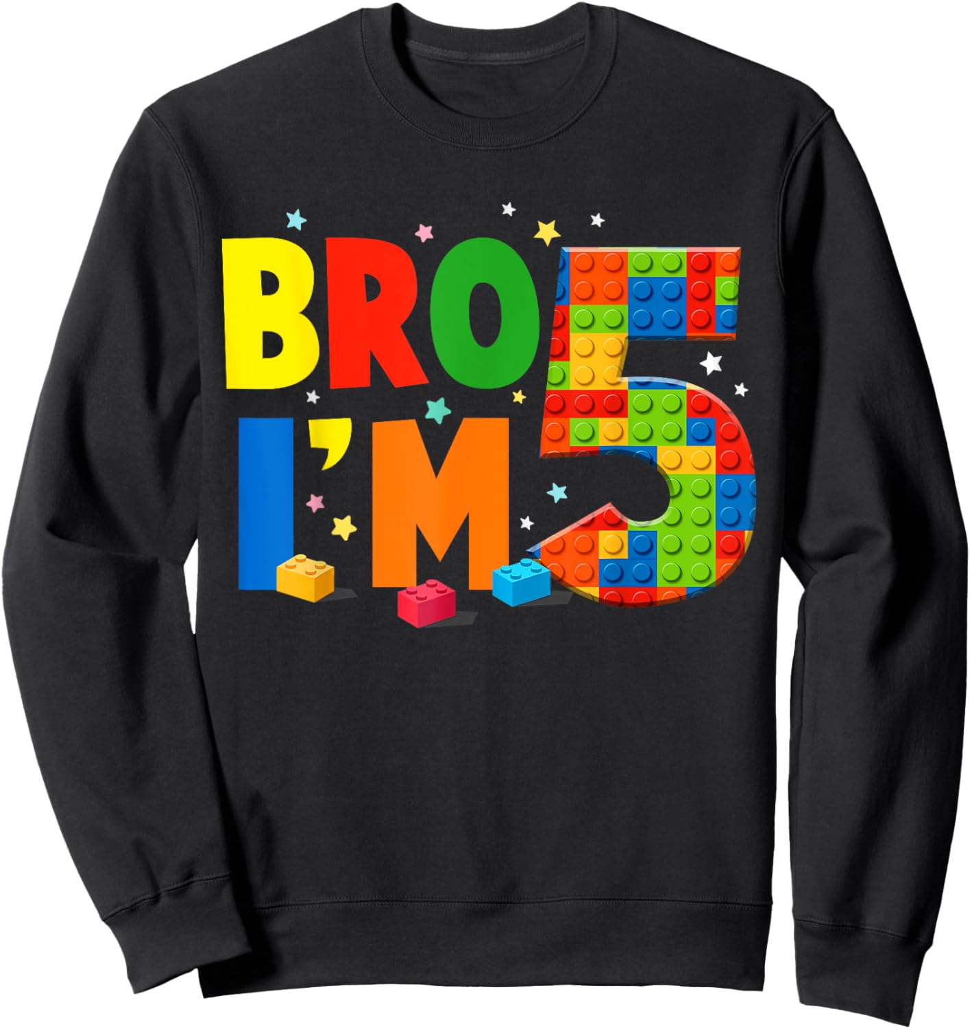 Birthday Boy Shirt Bro I’m 5 Year Old Building Blocks Brick Sweatshirt - Sweatshirt | Black