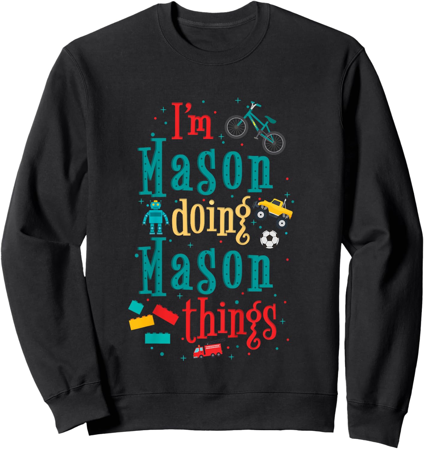 Kids I'm Mason Doing Mason Things Cute Boys Sweatshirt - Sweatshirt | Black