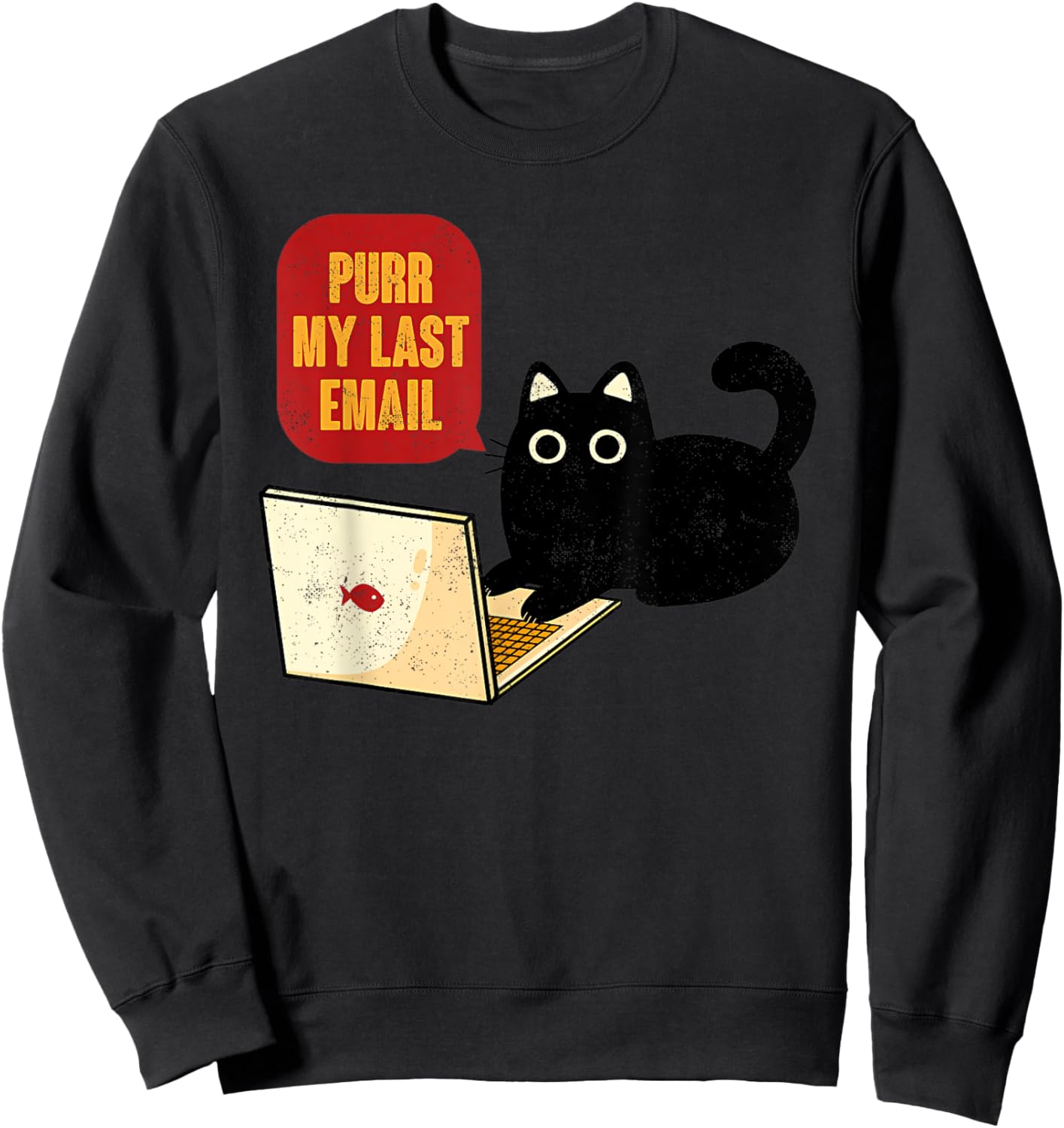 Vintage Purr My Last Email Black Cat Funny Home Office Women Sweatshirt - Sweatshirt | Black