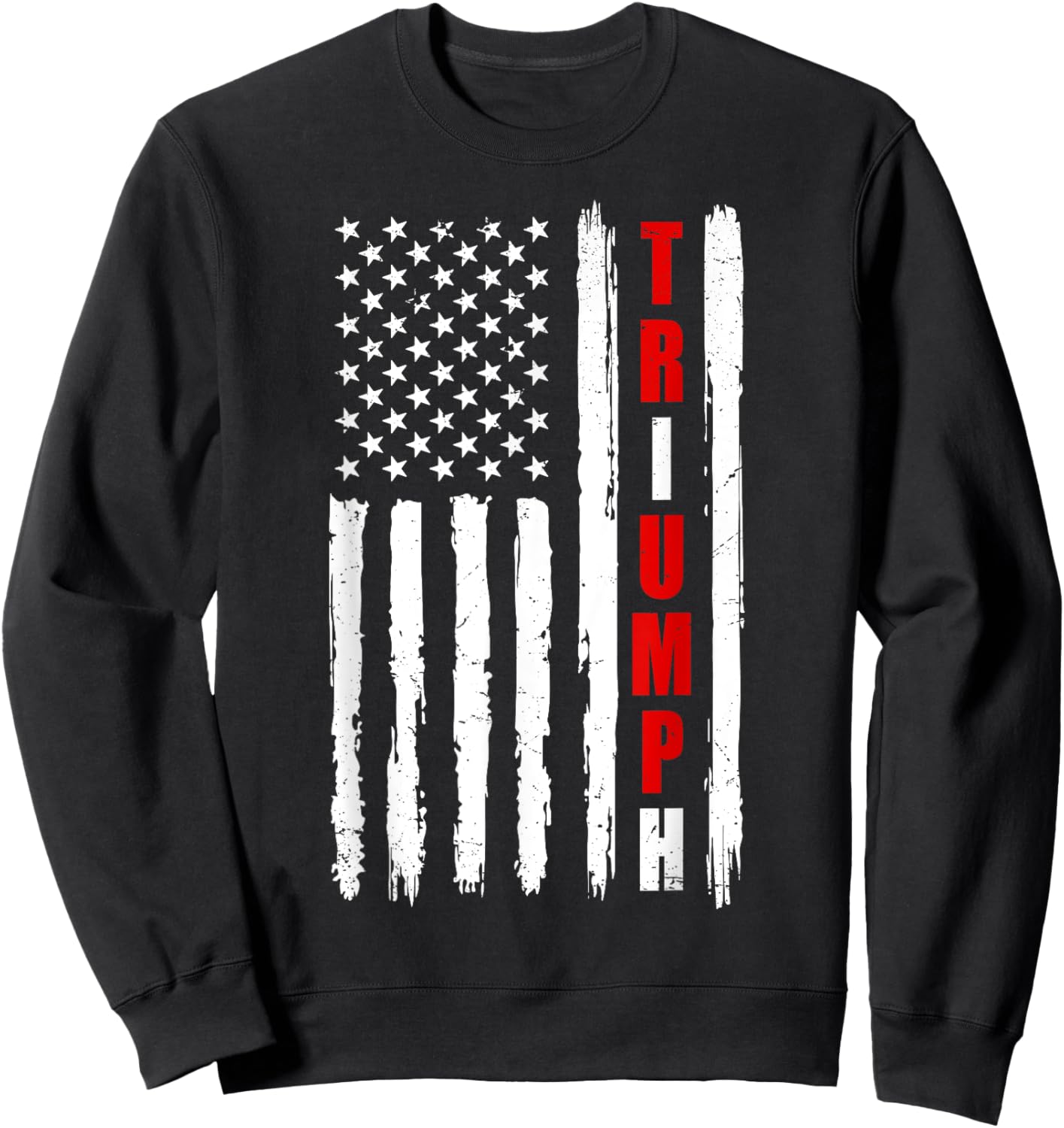 Trump Triumph 2024 Elections Political Sweatshirt - Sweatshirt | Black