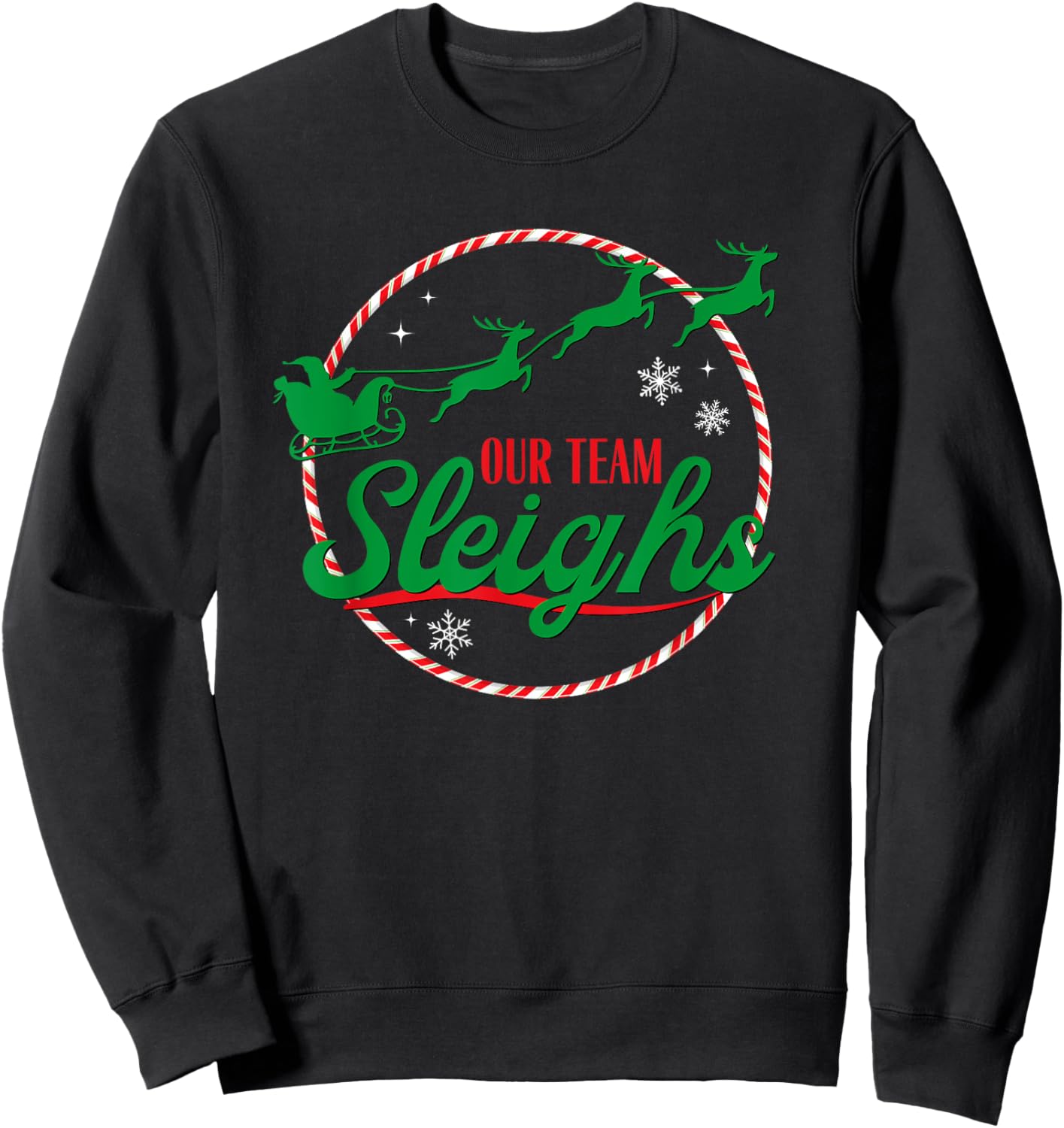 Our Team Sleighs Christmas Sweatshirt - Sweatshirt | Black