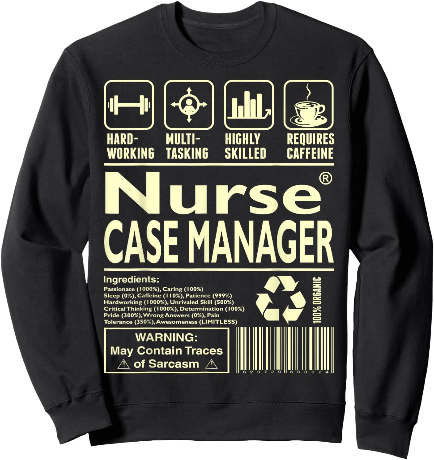 Hardworking Multitasking Nurse Case Manager Sweatshirt - Sweatshirt | Black