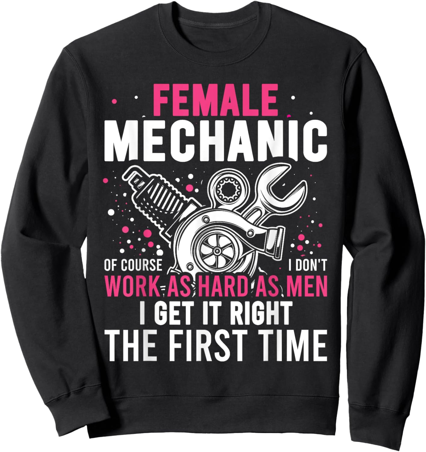Female Diesel Mechanic Female Mechanic Sweatshirt - Sweatshirt | Black