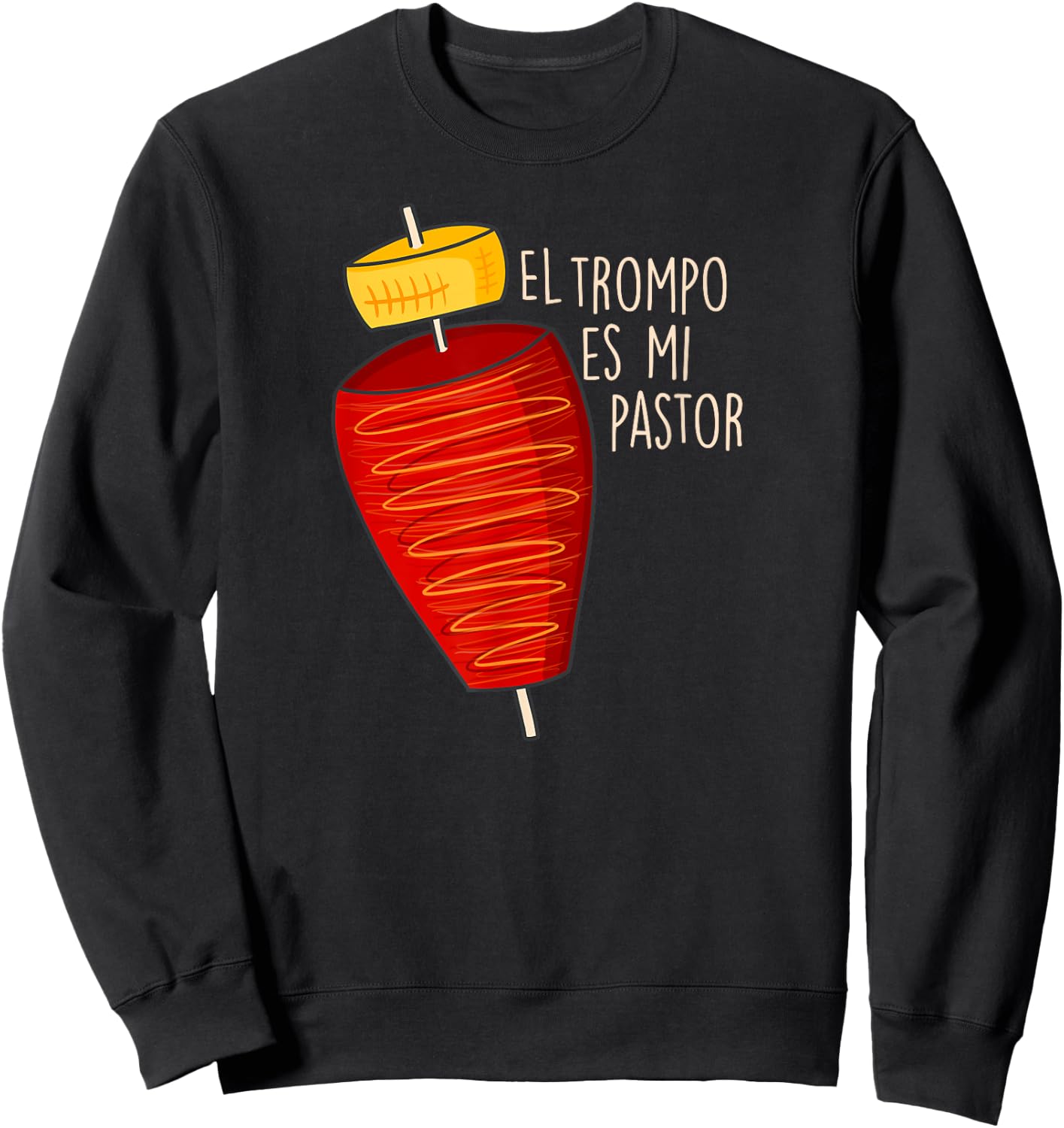 Trompo al Pastor para Papás Chicanos que Aman Tacos y Chela Sweatshirt - Sweatshirt | Black