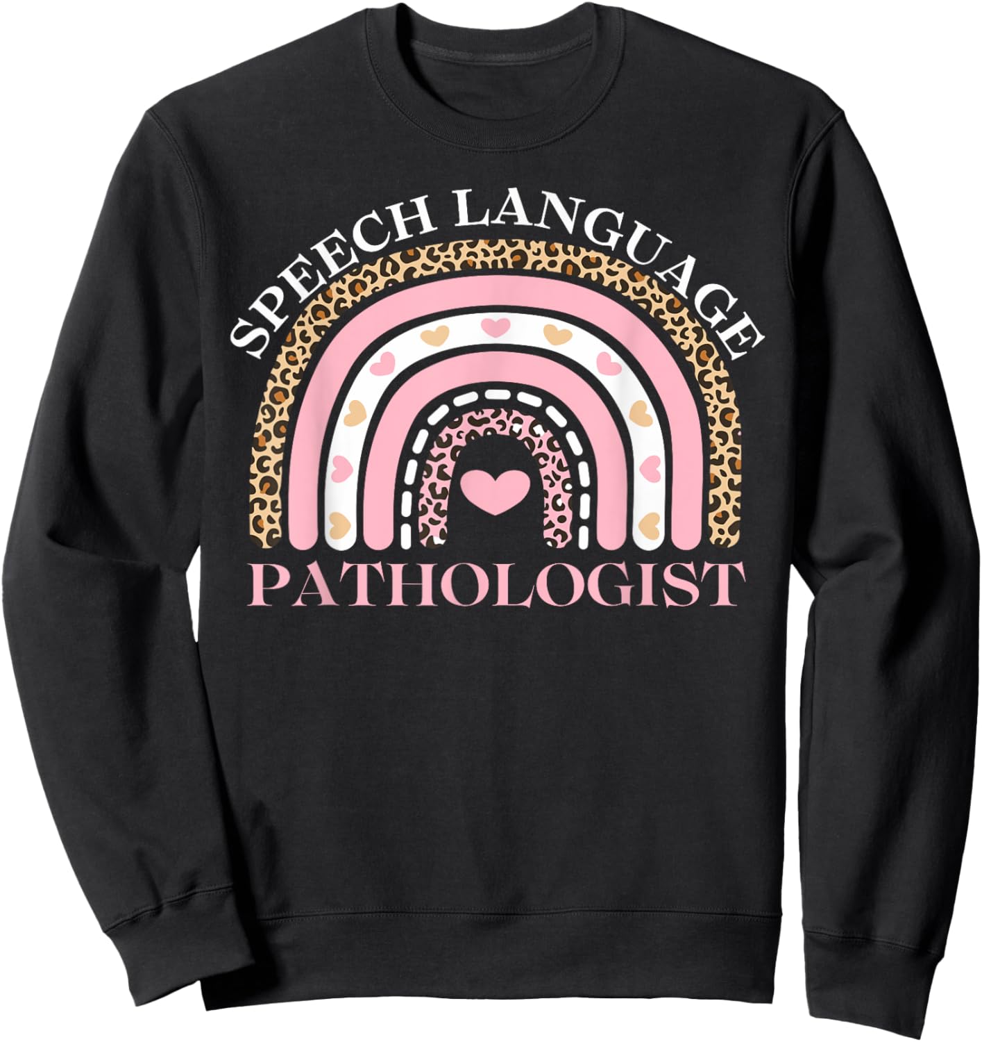 Speech Language Pathologist SLP Valentin's Day SLP Valentine Sweatshirt - Sweatshirt | Black