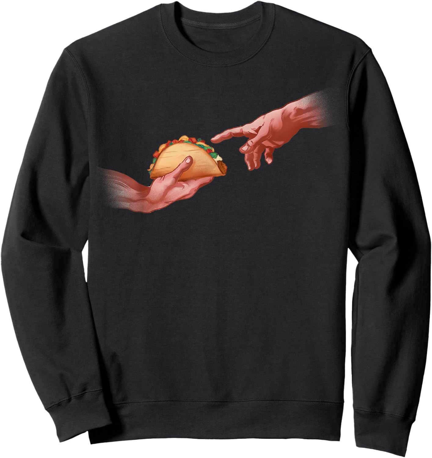 Funny Taco Creation God Hand Tacos Humor Food Sweatshirt - Sweatshirt | Black