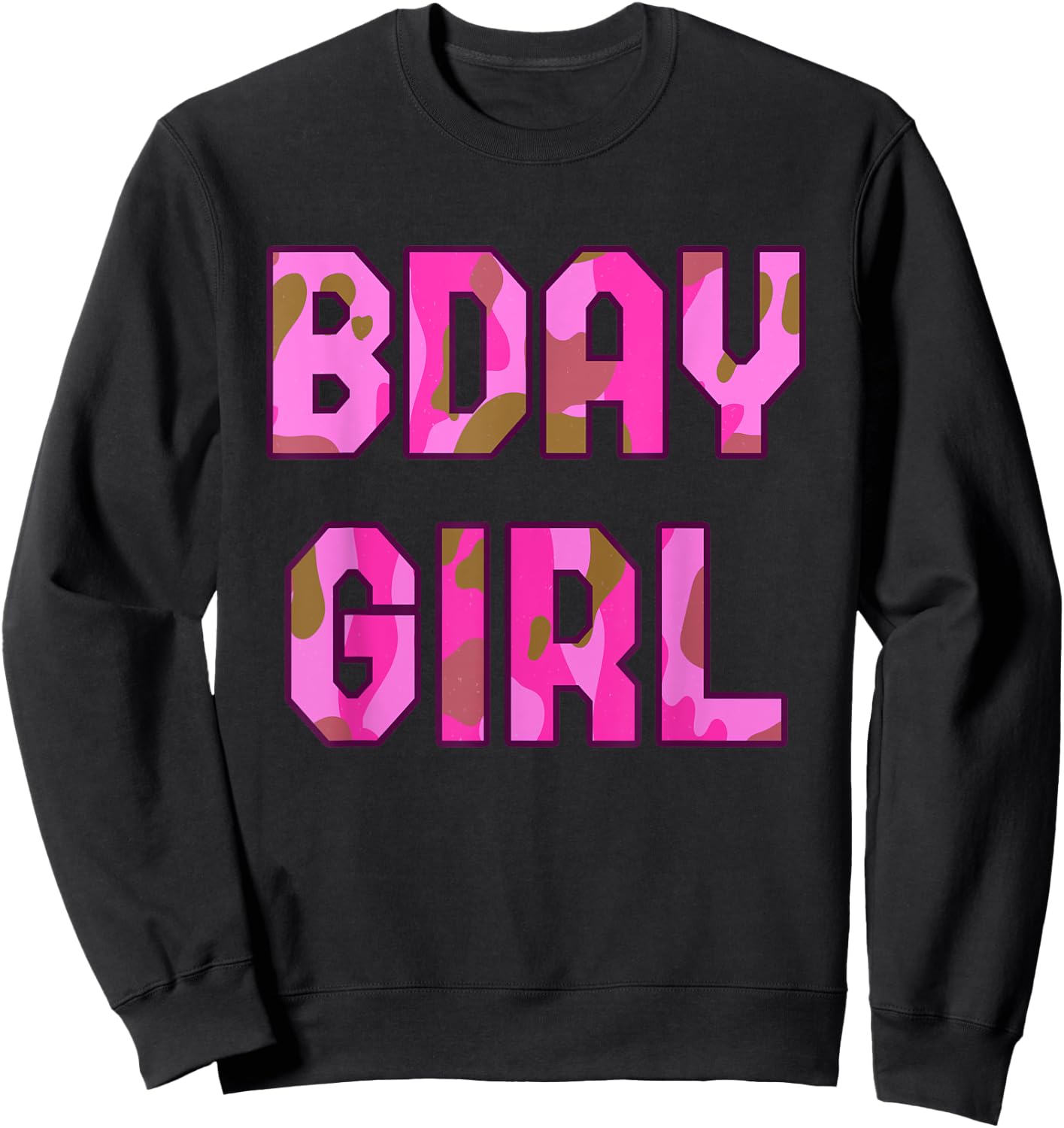 Camouflage Hunter Bday Girl Pink Camo Huntress Birthday Sweatshirt - Sweatshirt | Black