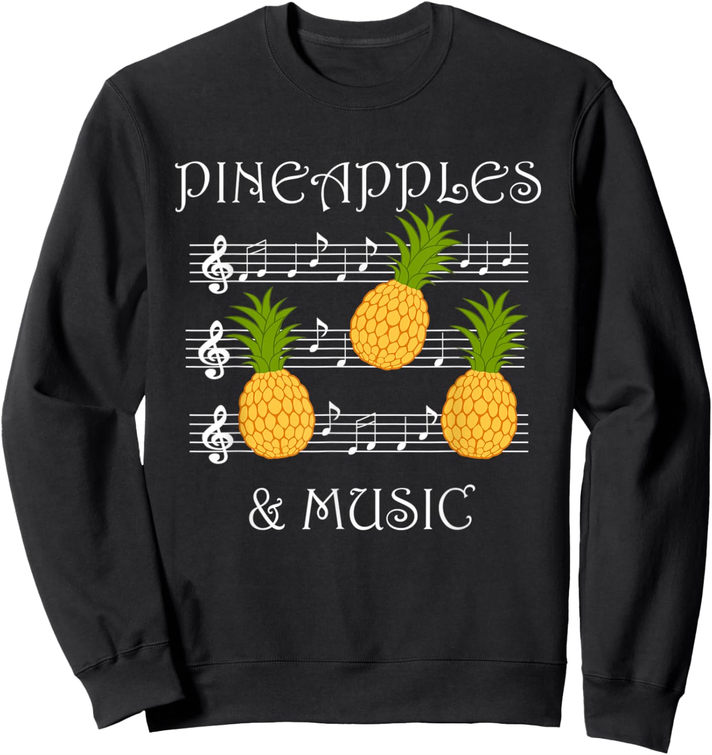 Pineapples and Music Clef Musician Teacher Fruits Women Kids Sweatshirt - Sweatshirt | Black