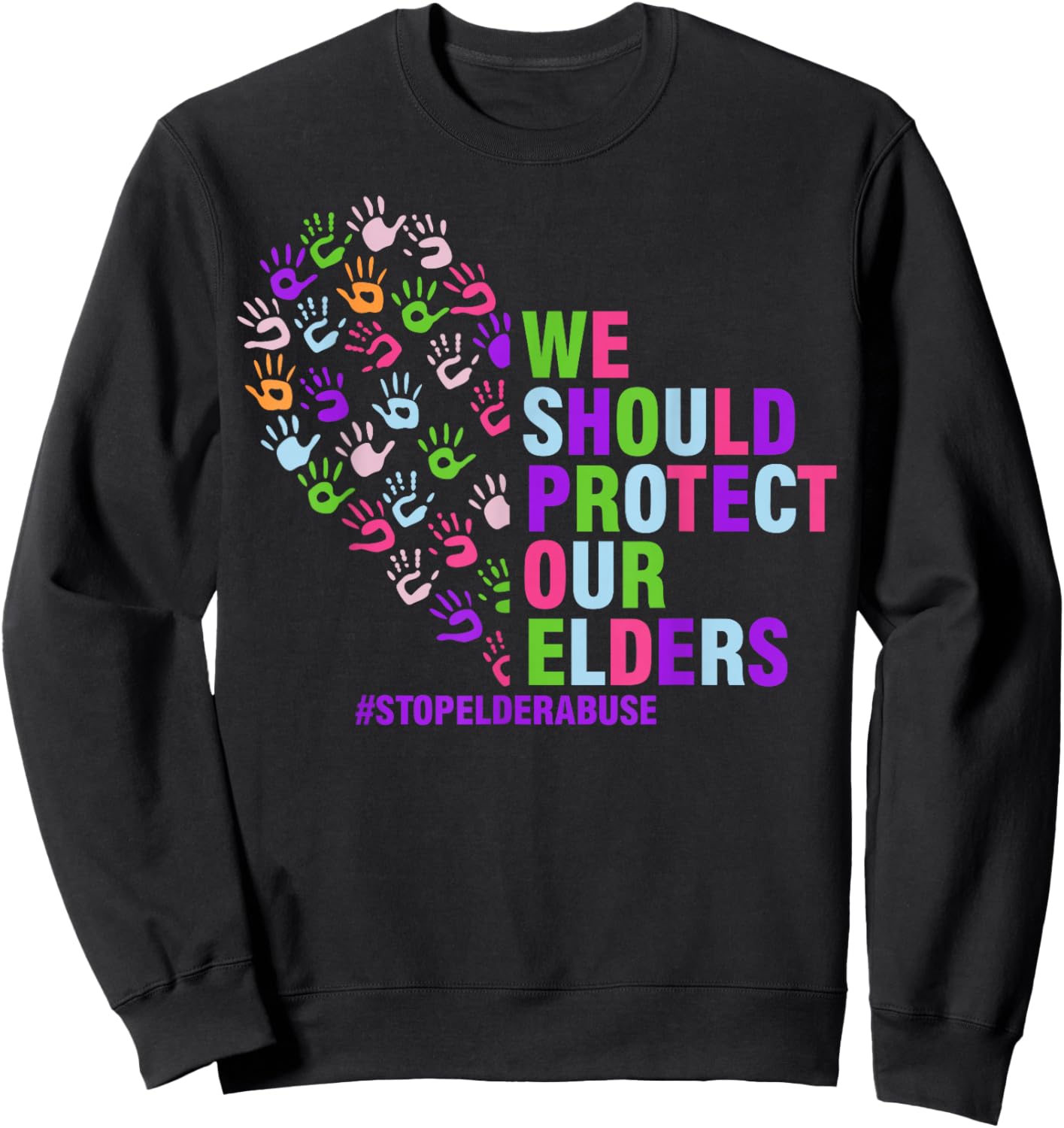 Elder Abuse Awareness Stop Elder Abuse prevention Sweatshirt - Sweatshirt | Black