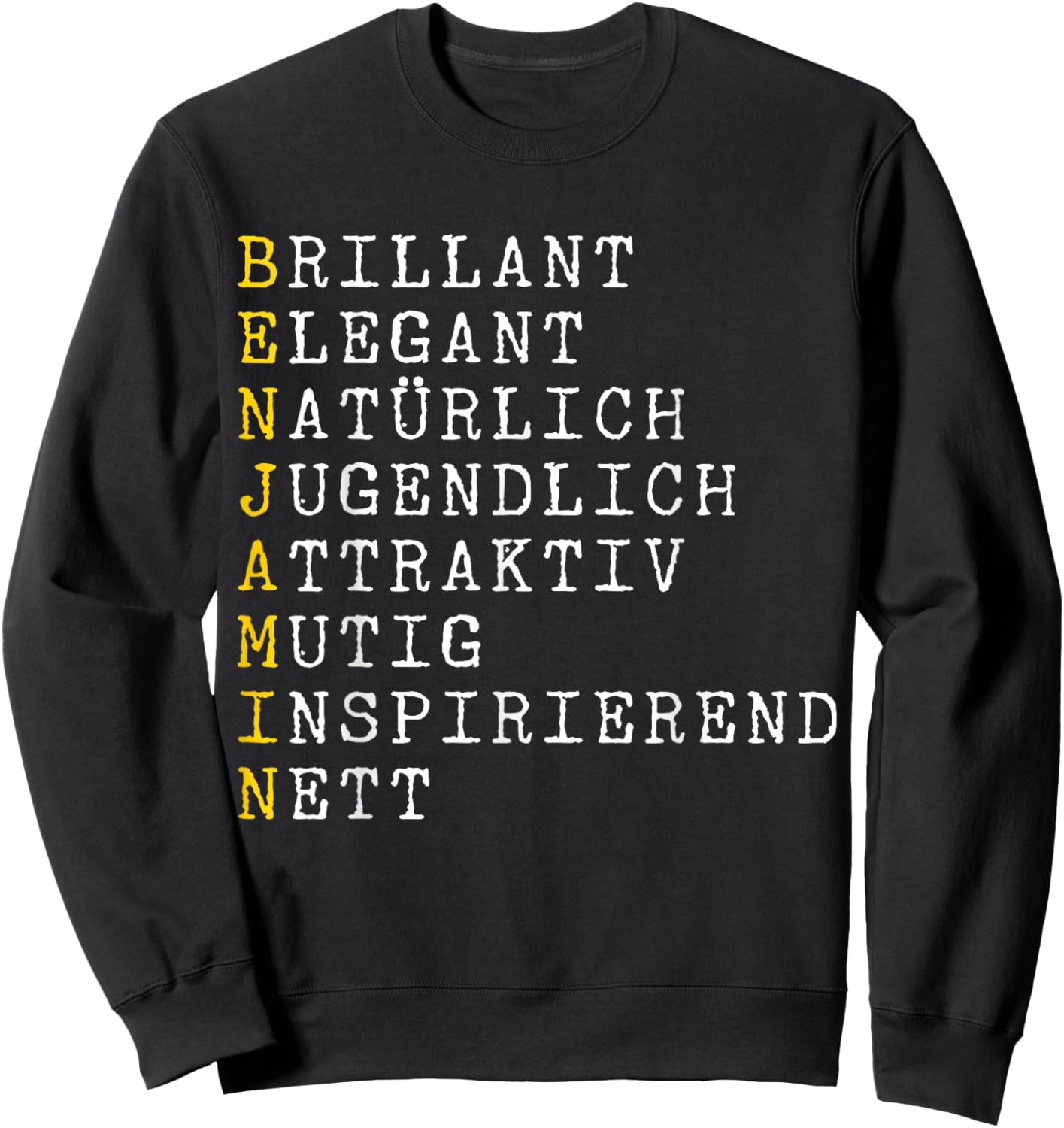 Benjamin Adjektive Personalisiert, Benjamin Name, Benjamin Sweatshirt - Sweatshirt | Black