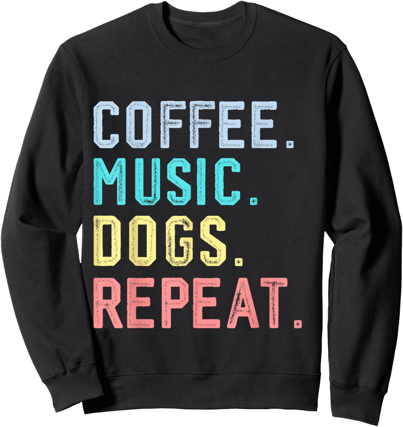 Funny Coffee Music Dogs Cute Dog Coffee Music Teacher Sweatshirt - Sweatshirt | Black