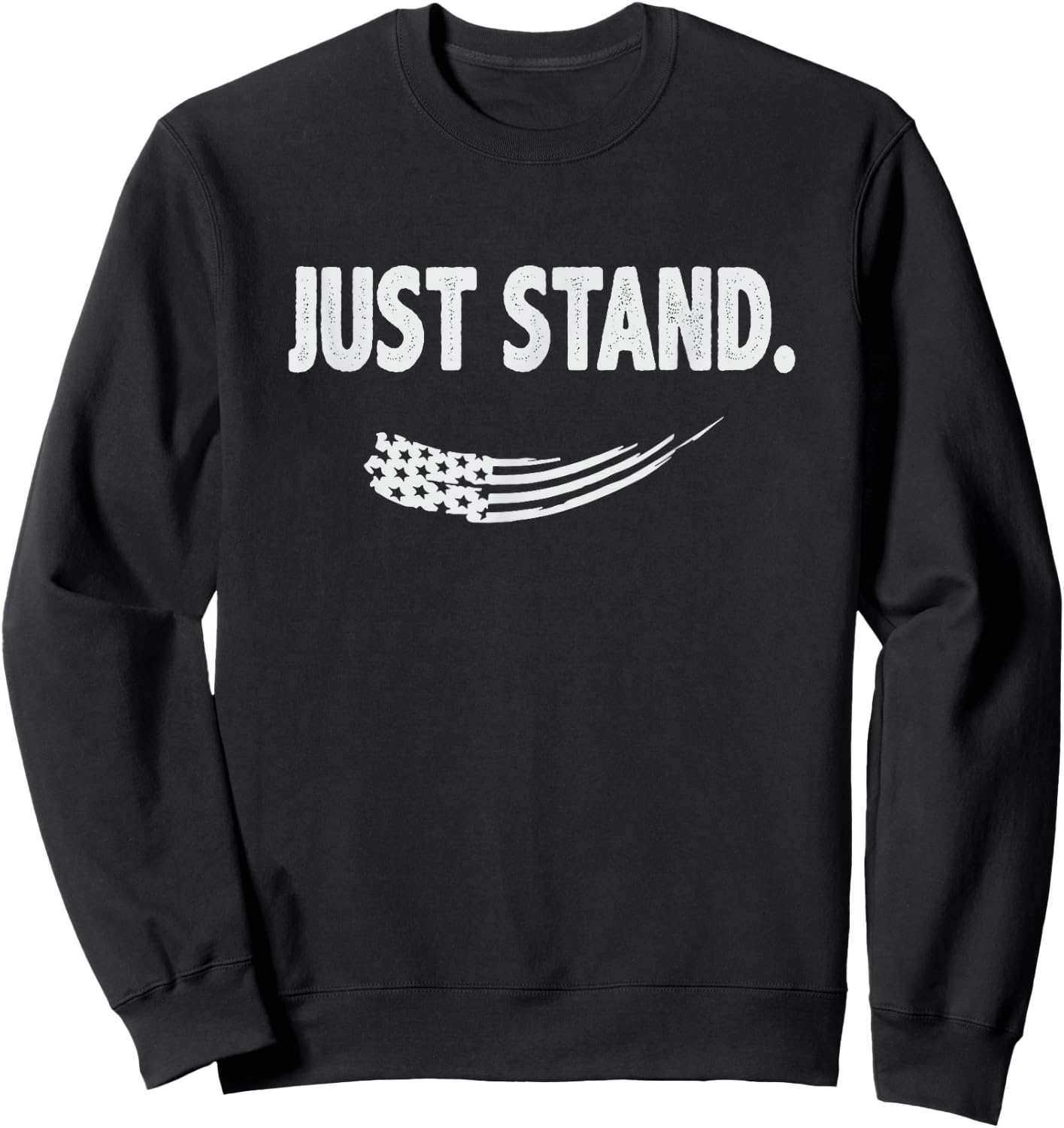 Just Stand Sweatshirt - Sweatshirt | Black