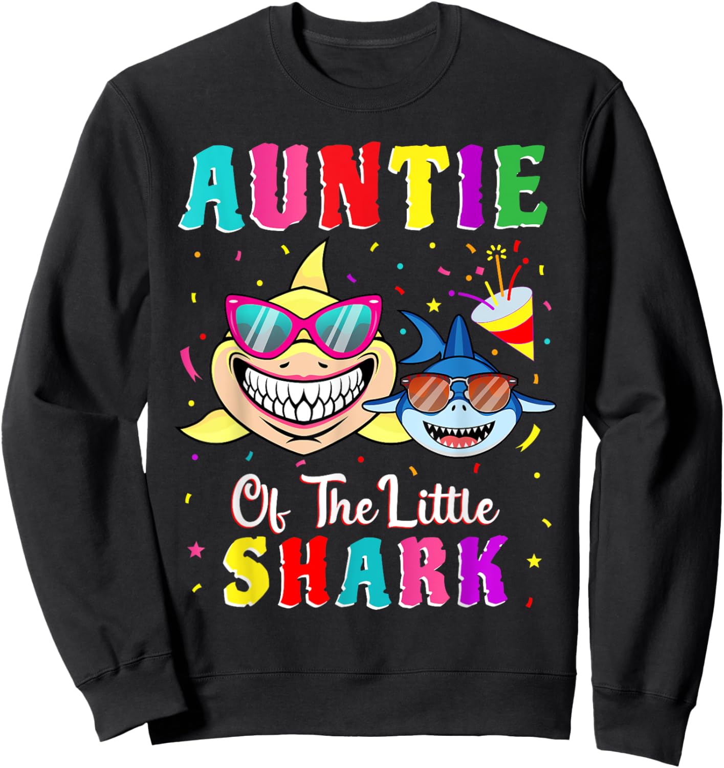 Auntie Of The Little Shark Aunt Nephew Shark Birthday Party Sweatshirt - Sweatshirt | Black