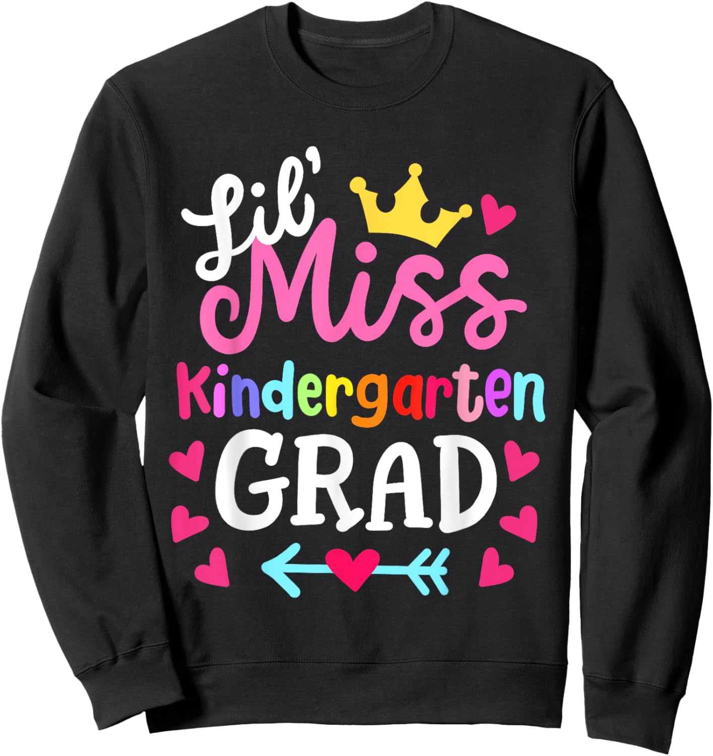 Little Miss Kindergarten Last Day of School 2025 Girls Sweatshirt - Sweatshirt | Black