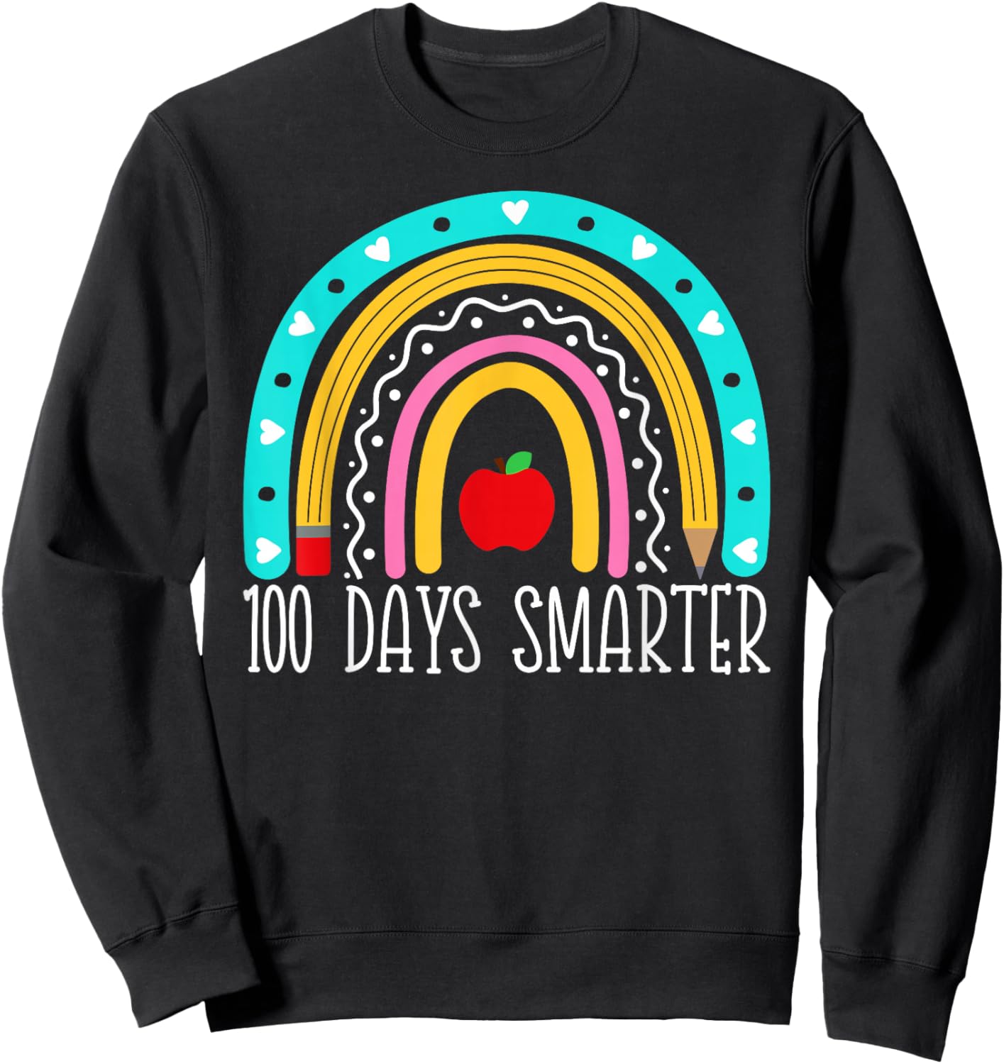 100 Days Smarter Kids Rainbow 100th Day Of School Teacher Sweatshirt - Sweatshirt | Black