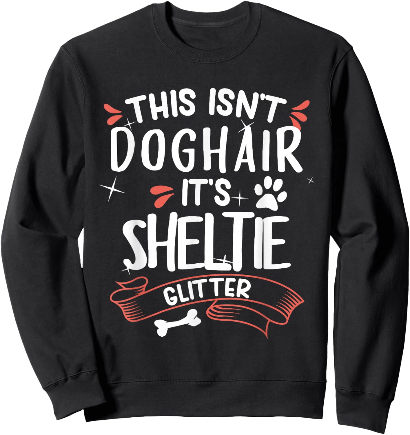 Shetland Sheepdog Shirt Men Women Sheltie Dog Mom Dog Lover Sweatshirt - Sweatshirt | Black