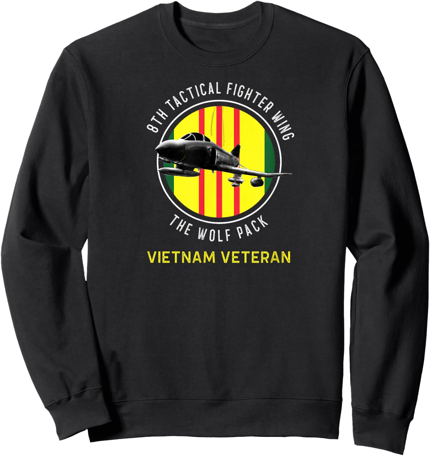 8th TAC Fighter Wing "Wolf Pack" Vietnam Veteran F-4 Sweatshirt - Sweatshirt | Black