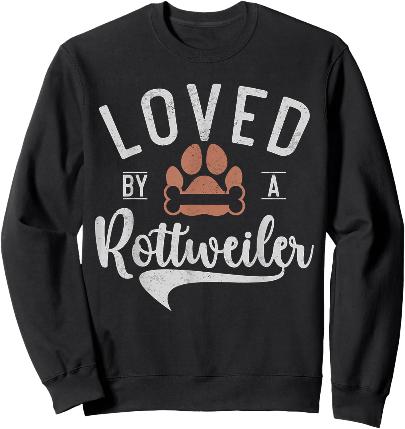 Loved by a Rottweiler Sweatshirt - Sweatshirt | Black