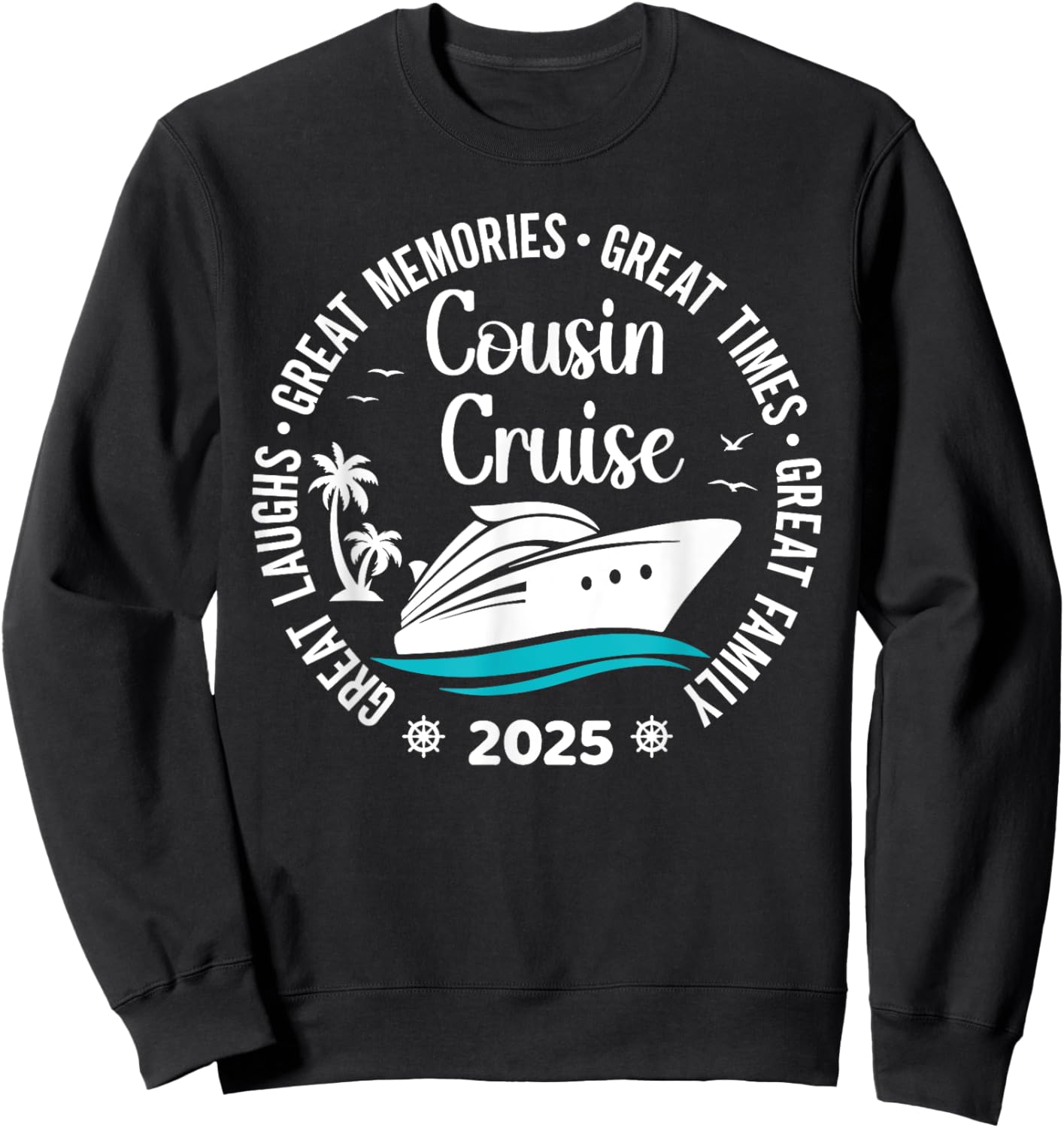Cousin Cruise Trip 2025 Vacation Matching Family Group Sweatshirt - Sweatshirt | Black