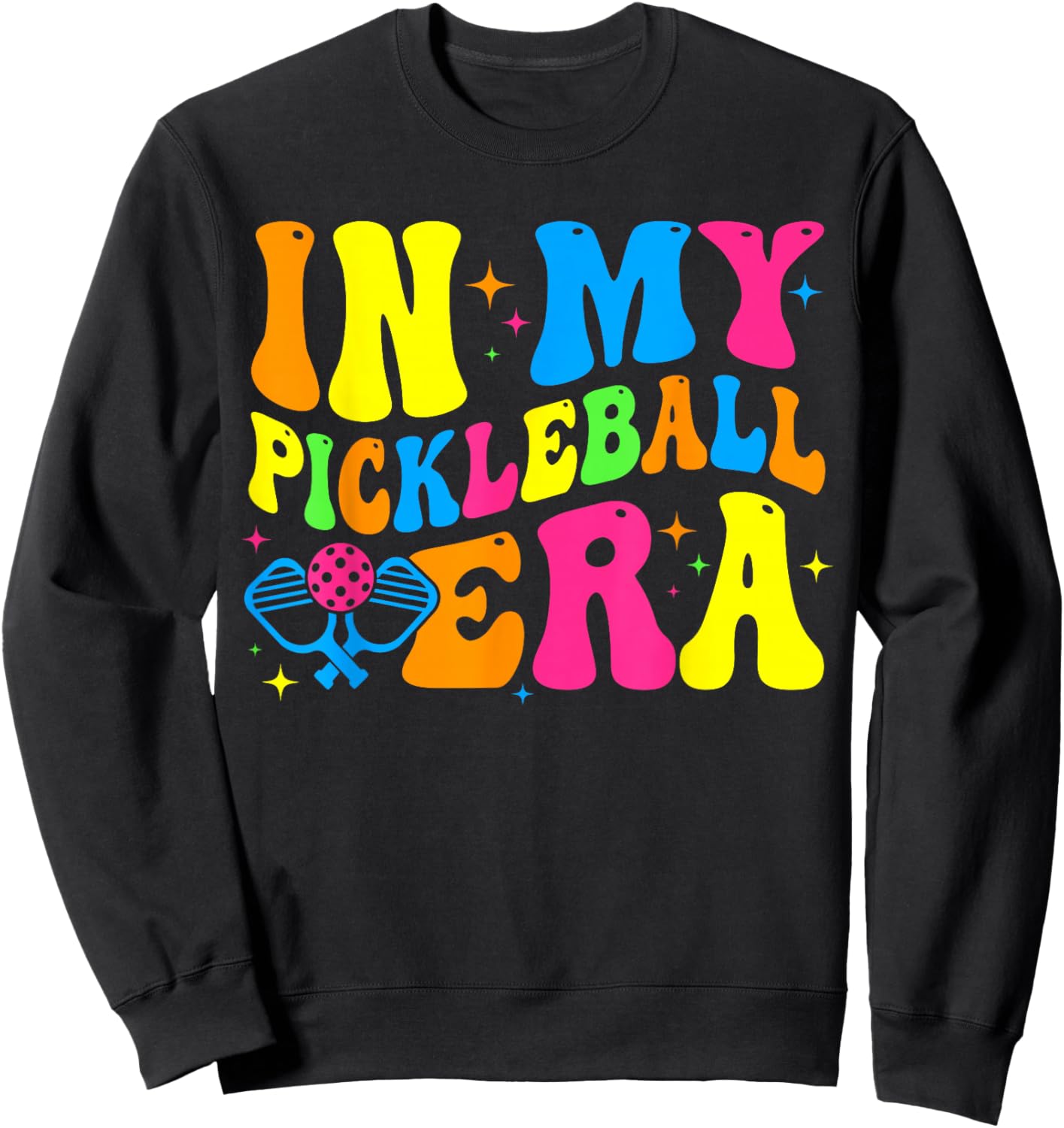 Retro Groovy In My Pickleball Era Funny Pickleball Player Sweatshirt - Sweatshirt | Black