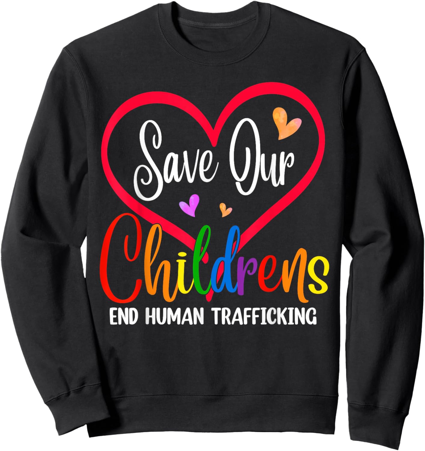 Save Our Children End Human Trafficking Anti Modern Slavery Sweatshirt - Sweatshirt | Black