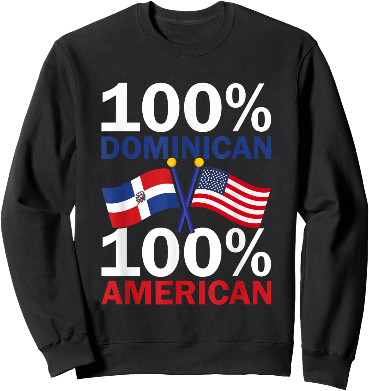 Dominican Republic Flag Republica Dominicana Sweatshirt - Sweatshirt | Black