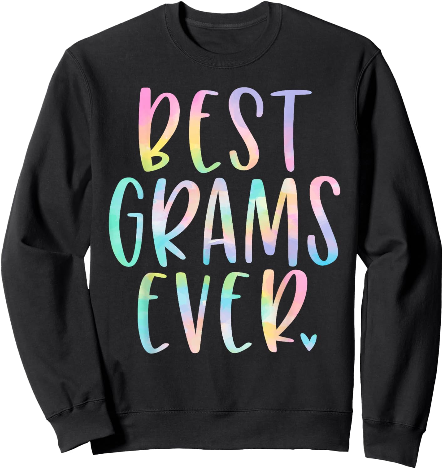 Best Grams Ever Gifts Grandma Mother's Day Tie Dye Sweatshirt - Sweatshirt | Black