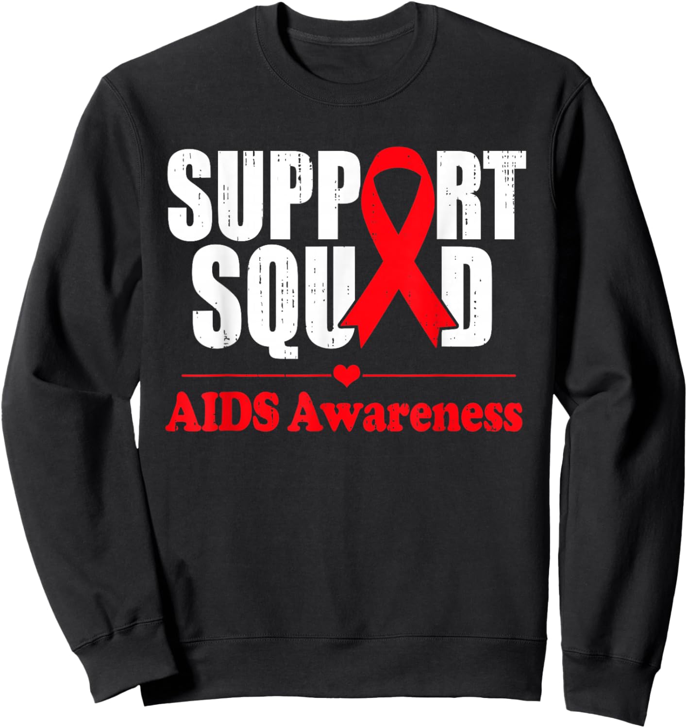 Aids Support Red Ribbon World Aids Day Hiv Aids Awareness Sweatshirt - Sweatshirt | Black
