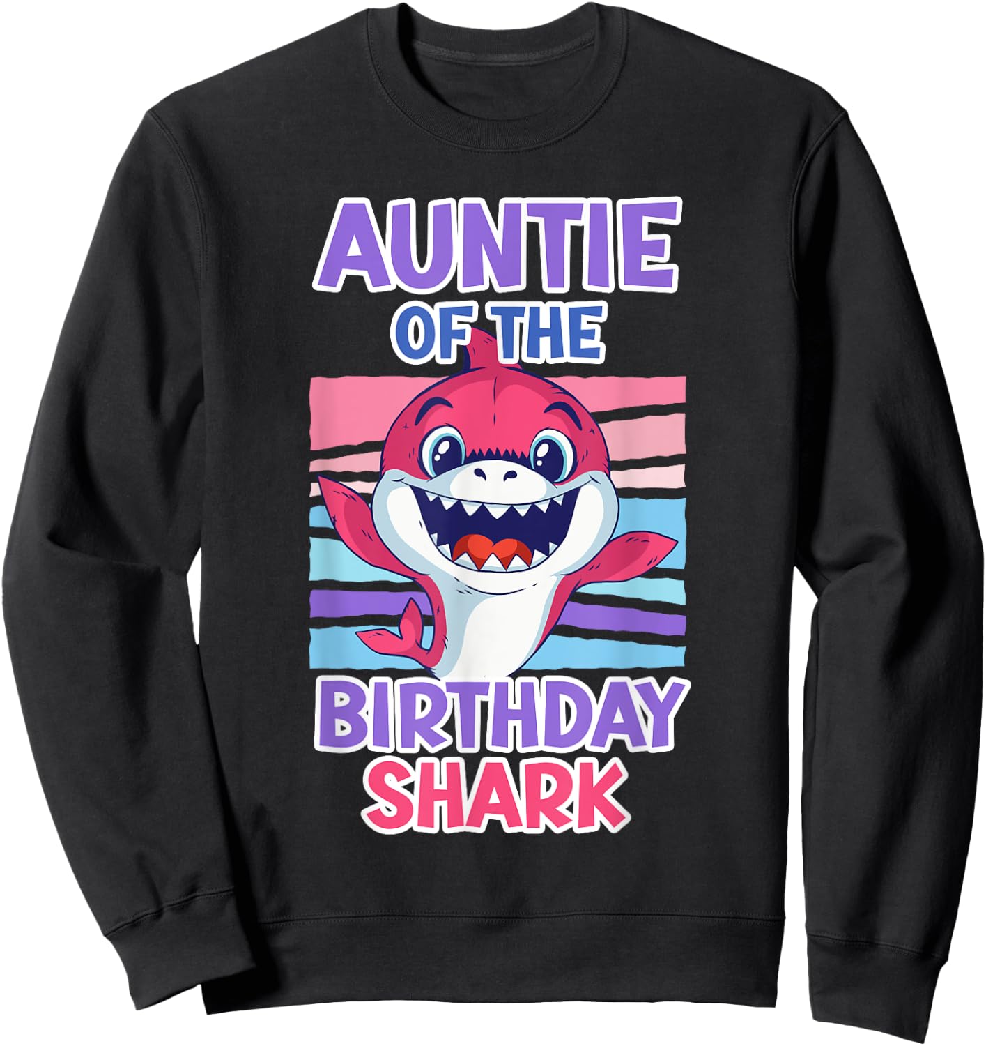 The aunt of the birthday boy shark aunt Sweatshirt - Sweatshirt | Black