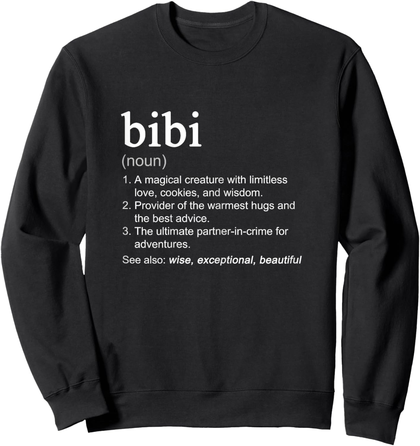 Bibi Definition Funny Mother's Day Noun Sweatshirt - Sweatshirt | Black