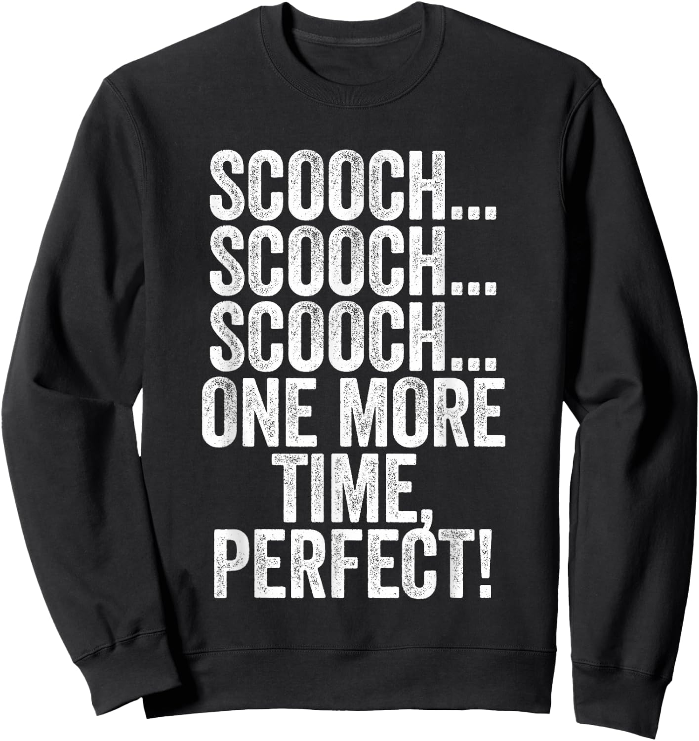 Scooch Scooch OB/GYN Gift Obstetrician Gynecologist Dr Sweatshirt - Sweatshirt | Black