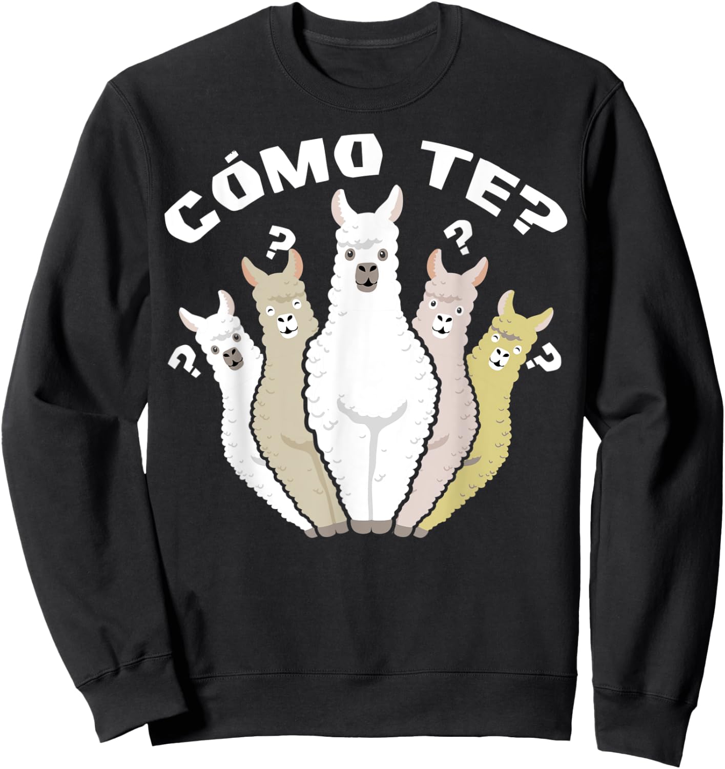 Funny Spanish gift, Como Te Llama, Llama design Sweatshirt - Sweatshirt | Black