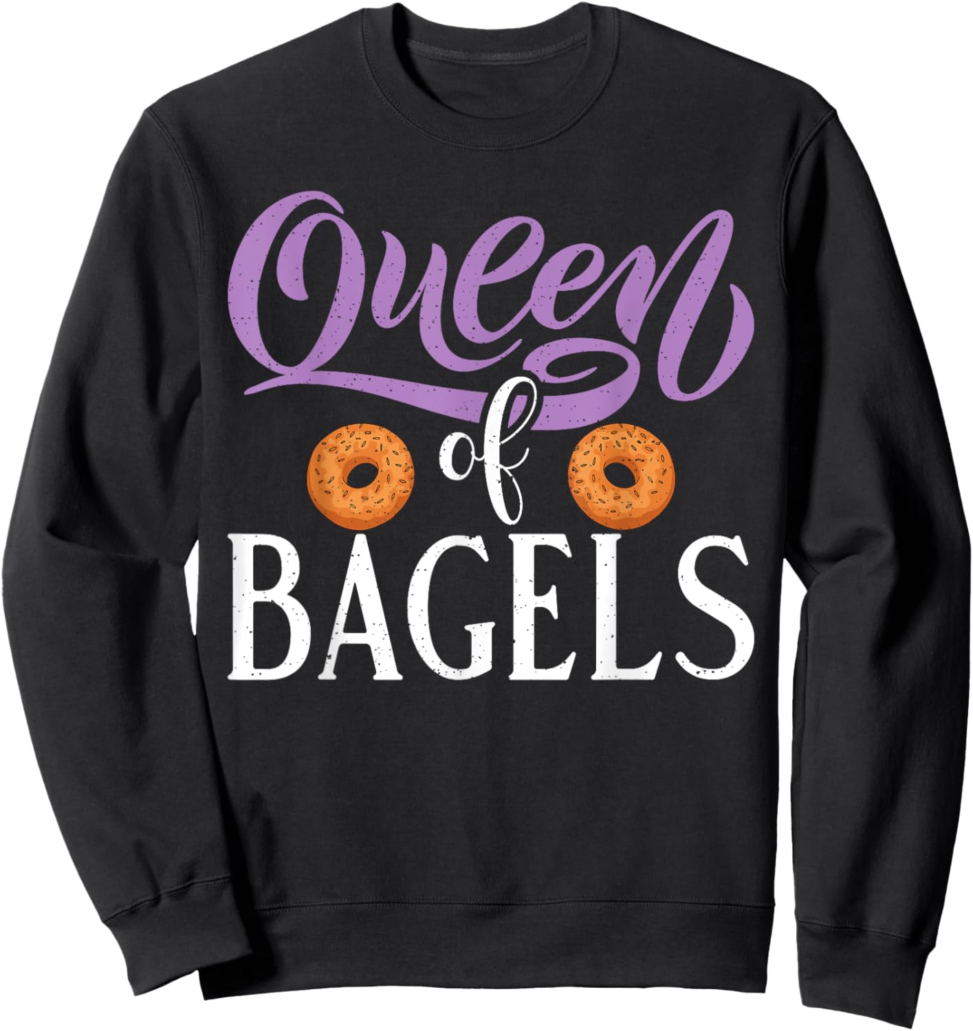 Queen of Bagels funny Bagel Sweatshirt - Sweatshirt | Black