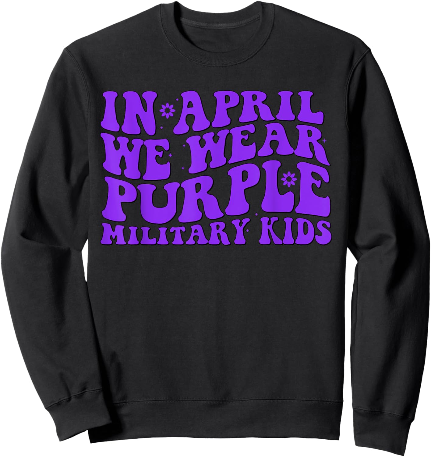 In April we wear purple Up for Military Kids Month Military Sweatshirt - Sweatshirt | Black