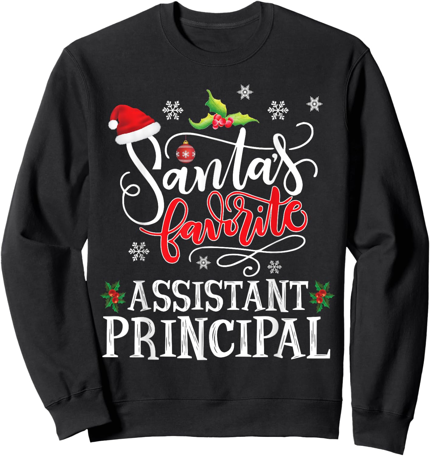 Santa's Favorite Assistant Principal Christmas Party Xmas Sweatshirt - Sweatshirt | Black