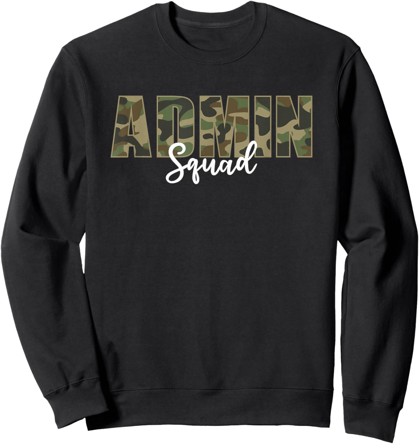 Admin Squad Camo Veterans Day Sweatshirt - Sweatshirt | Black