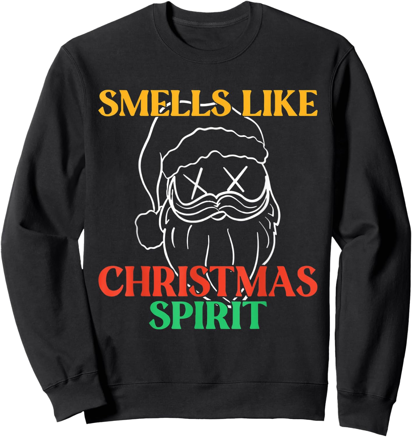Smell Like Christmas Spirit Santa Claus Sweatshirt - Sweatshirt | Black