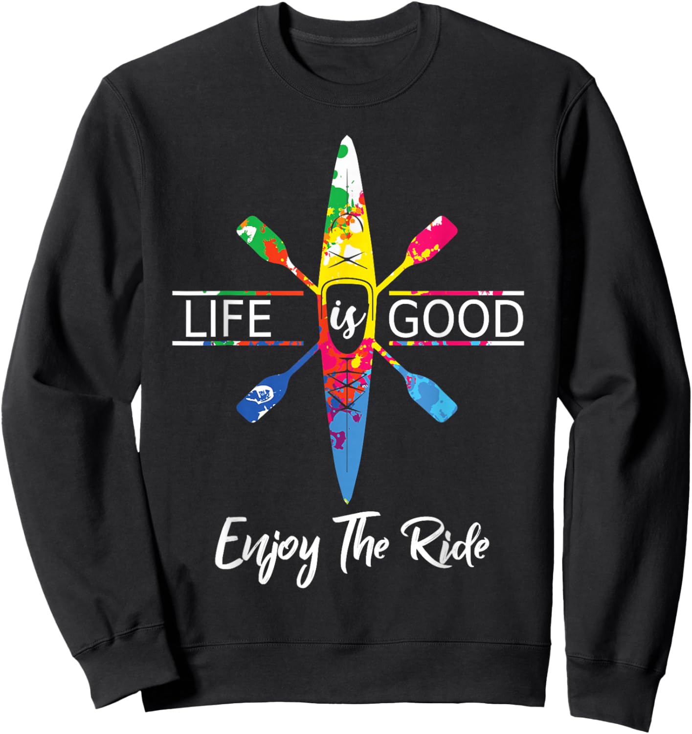 Enjoy The Ride Kayak Lover Watercolor Rainbow Kayaking Sweatshirt - Sweatshirt | Black