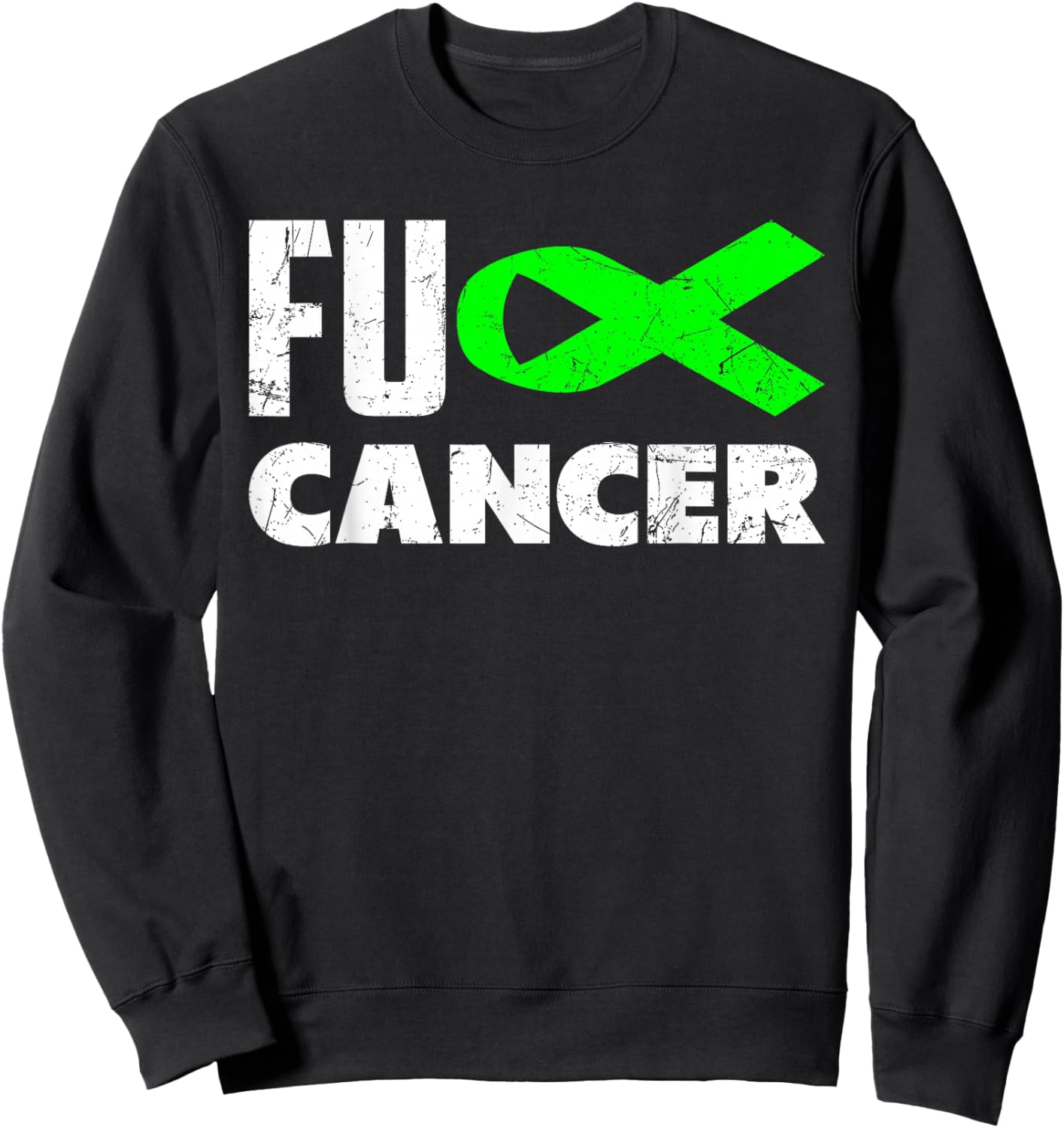 Fuck Cancer Lime Green Ribbon Non-Hodgkin Lymphoma Awareness Sweatshirt - Sweatshirt | Black