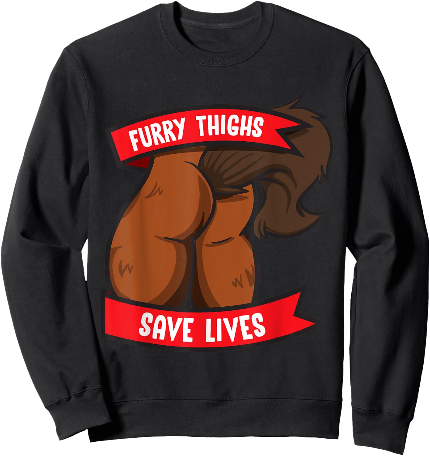 Horse Furry Thighs Save Lives Proud Furry Pride Fandom Sweatshirt - Sweatshirt | Black