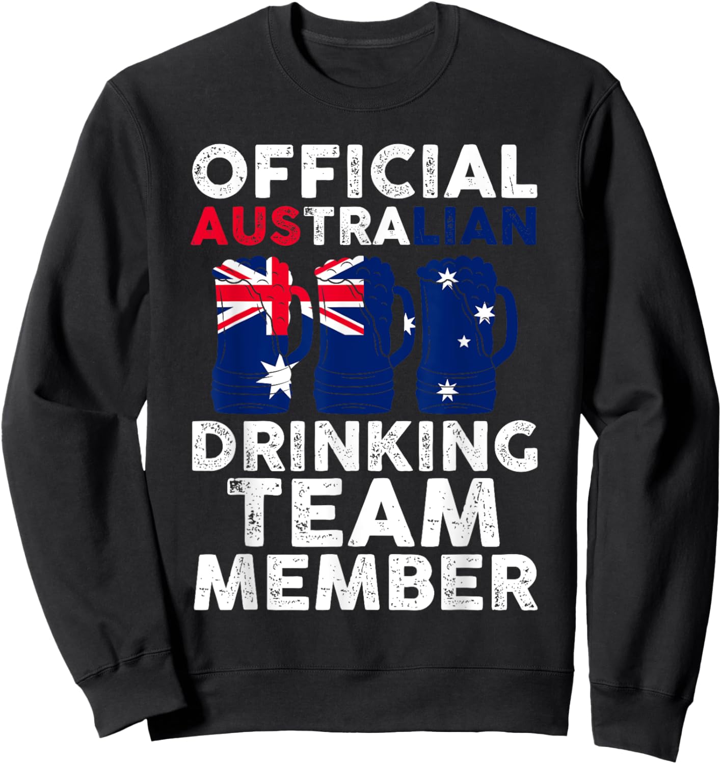 Australian drinking team member Australian Sweatshirt - Sweatshirt | Black