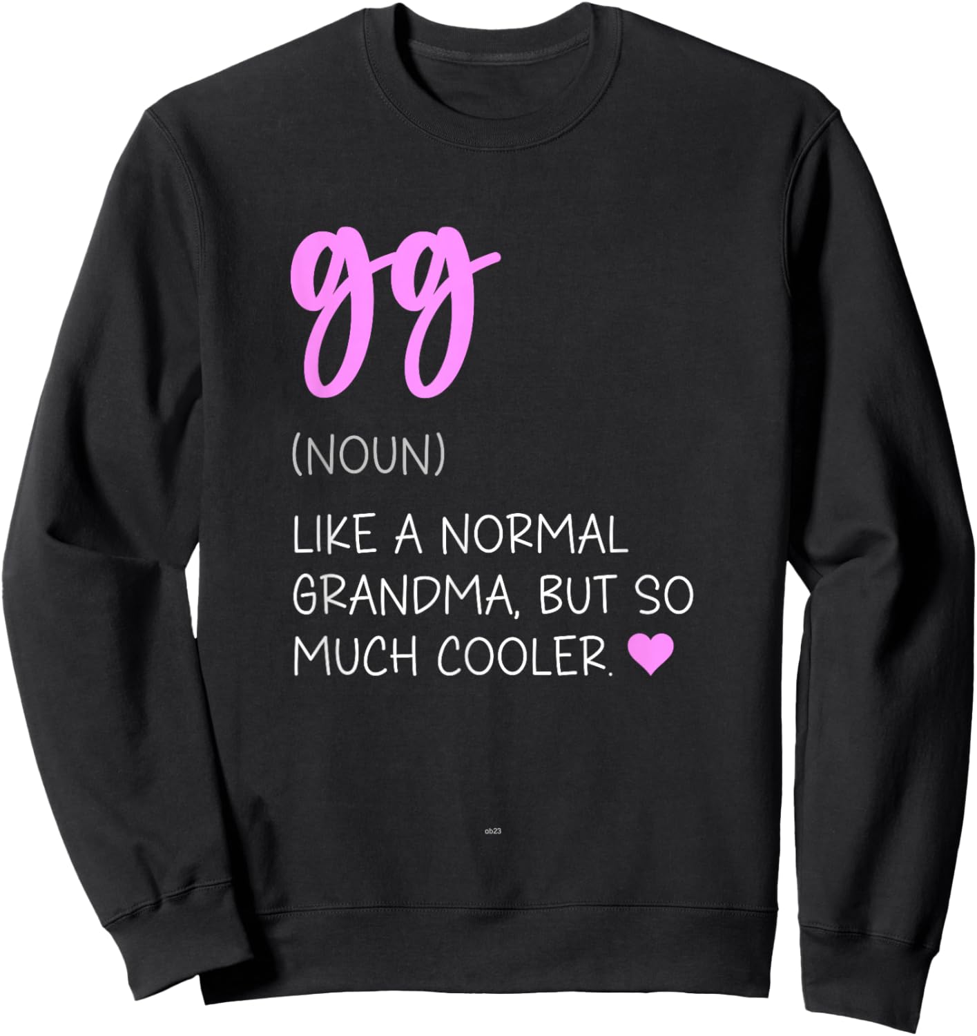GG Definition Cute Mother's Day Noun Sweatshirt - Sweatshirt | Black