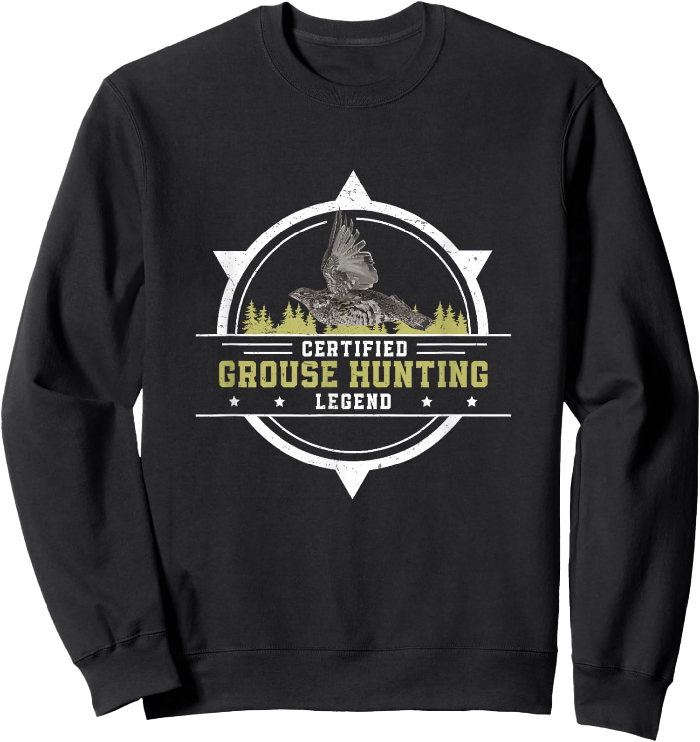 Funny Grouse Hunting Legend For A Ruffed Grouse Bird Hunter Sweatshirt - Sweatshirt | Black